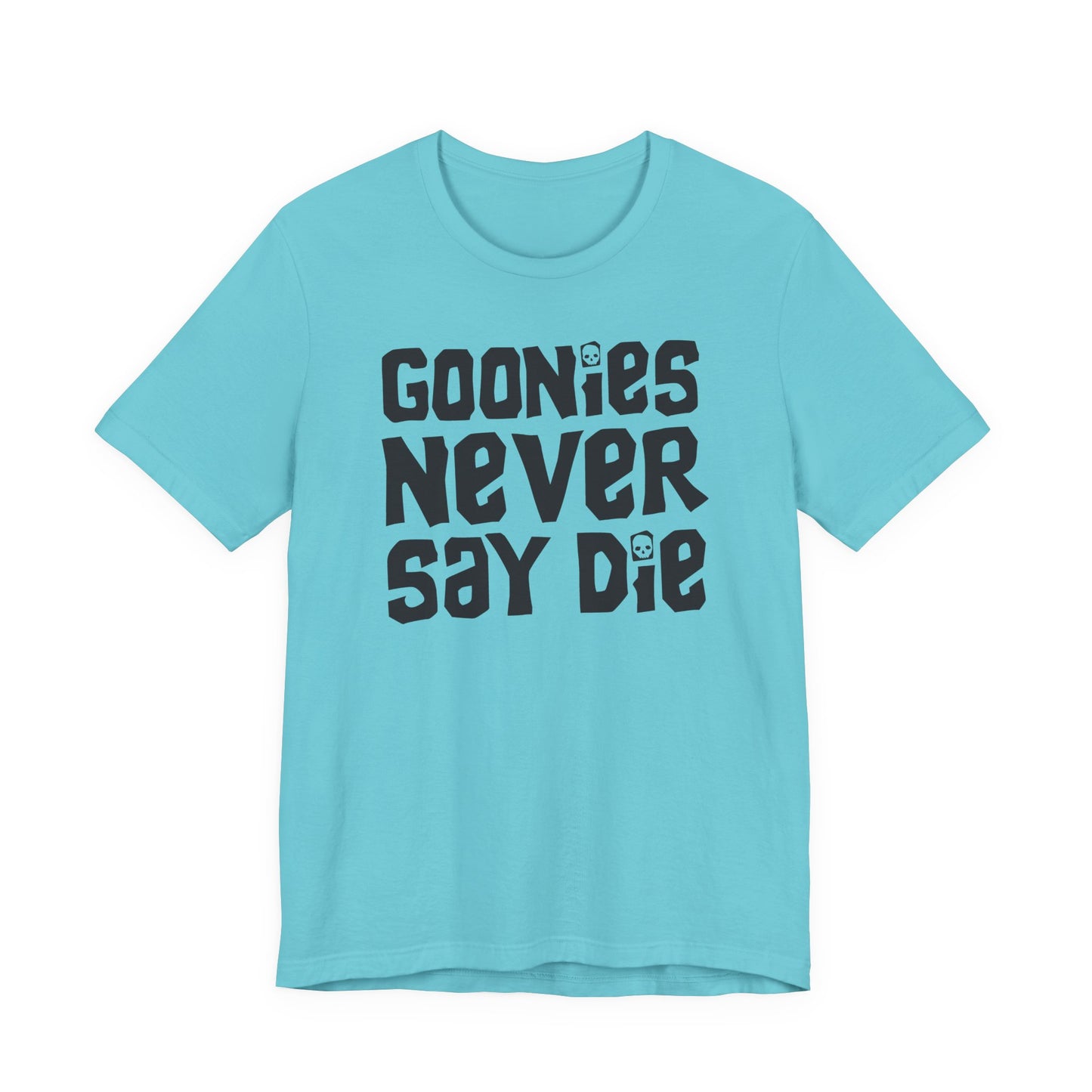 Goonies Never Say Die T-Shirt