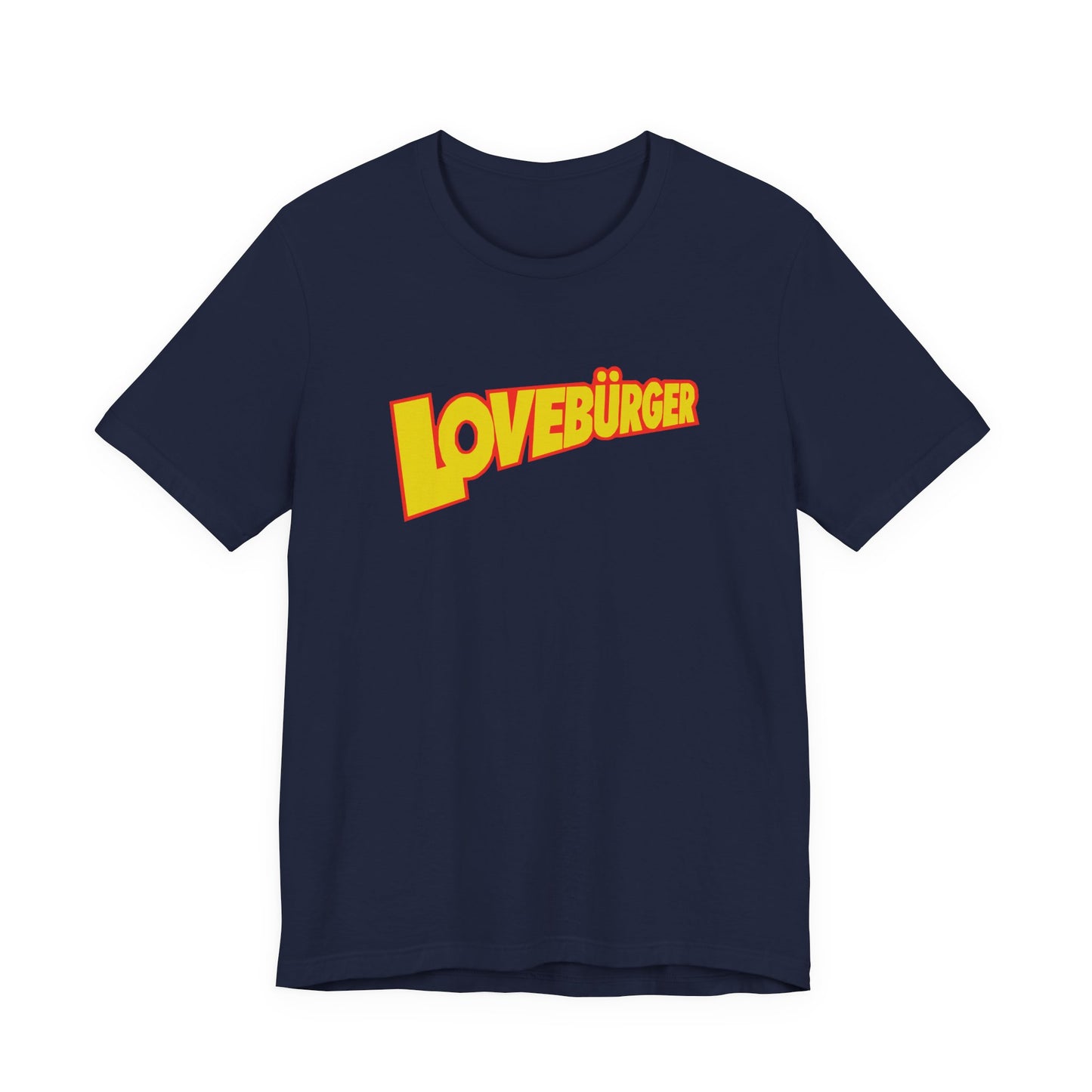 Can’t Hardly Wait Lovebürger T-Shirt