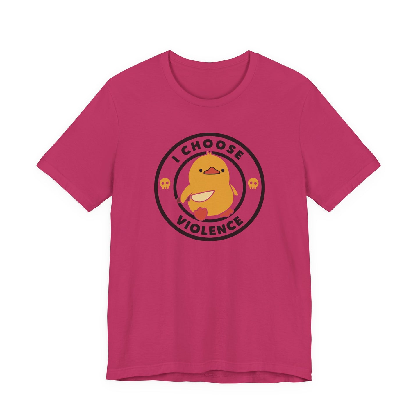 I Choose Violence Short Sleeve T-Shirt