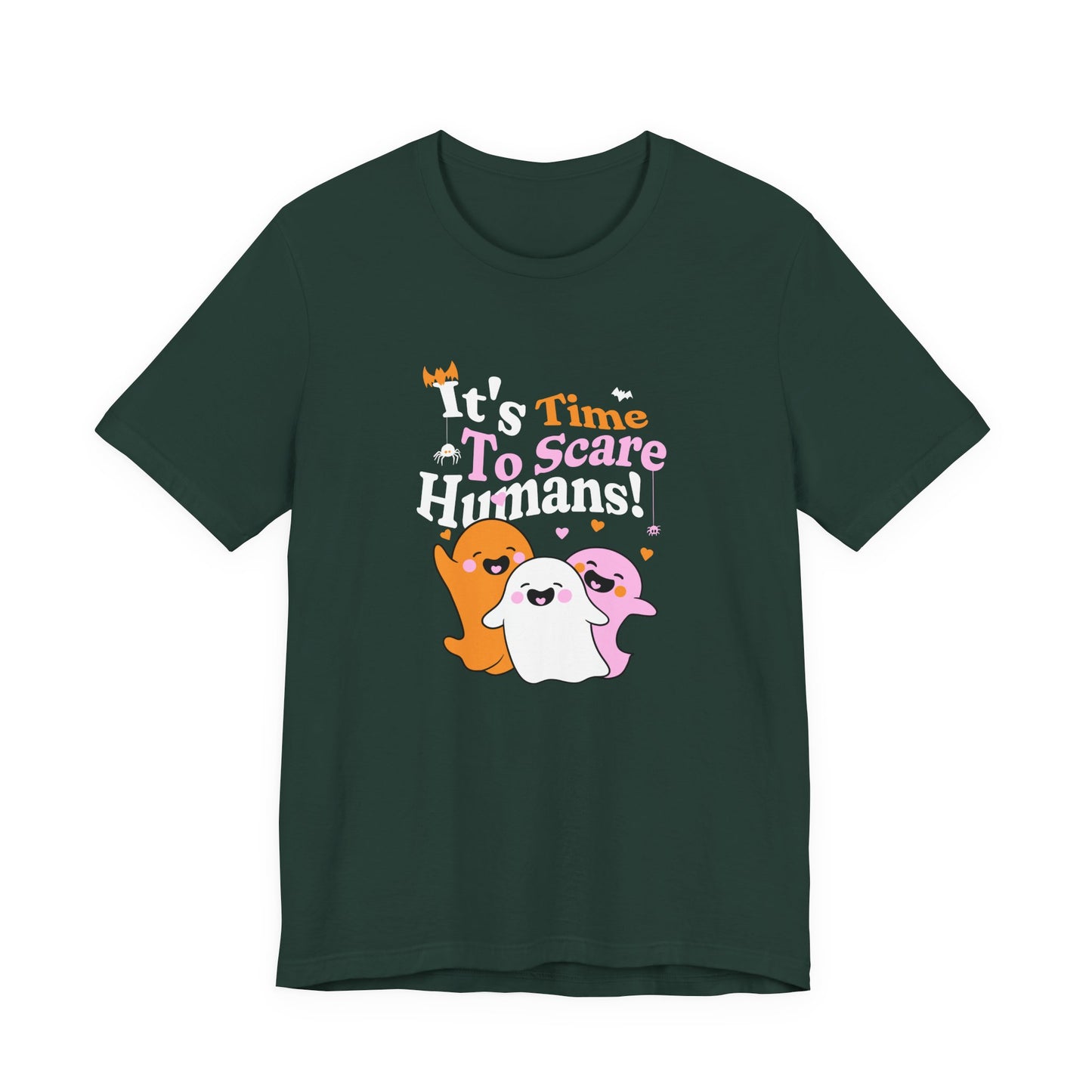 It’s Time to Scare Humans T-Shirt