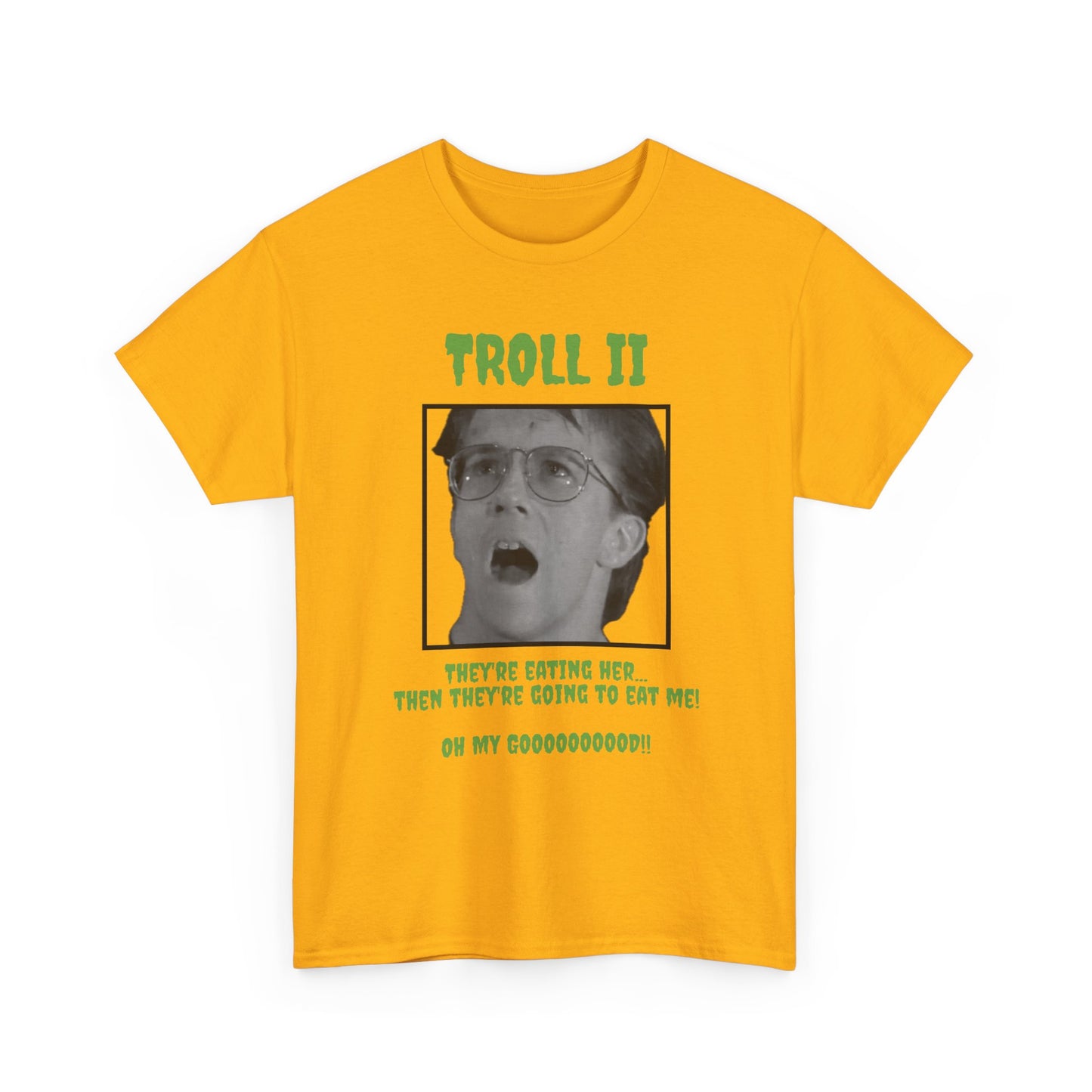 Troll 2 Quote T-Shirt