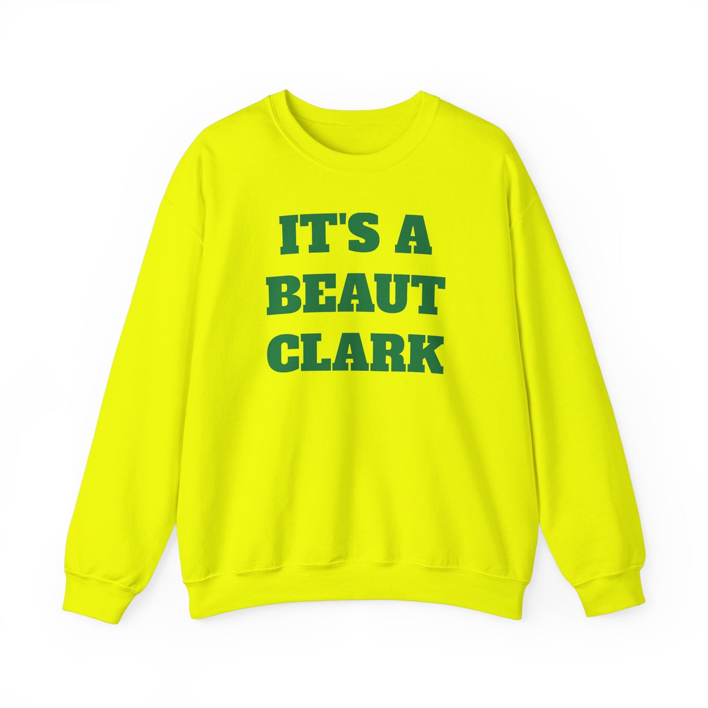 Get Festive with Your Own "It’s A Beaut, Clark" Crewneck Sweatshirt - The Ultimate Holiday Classic