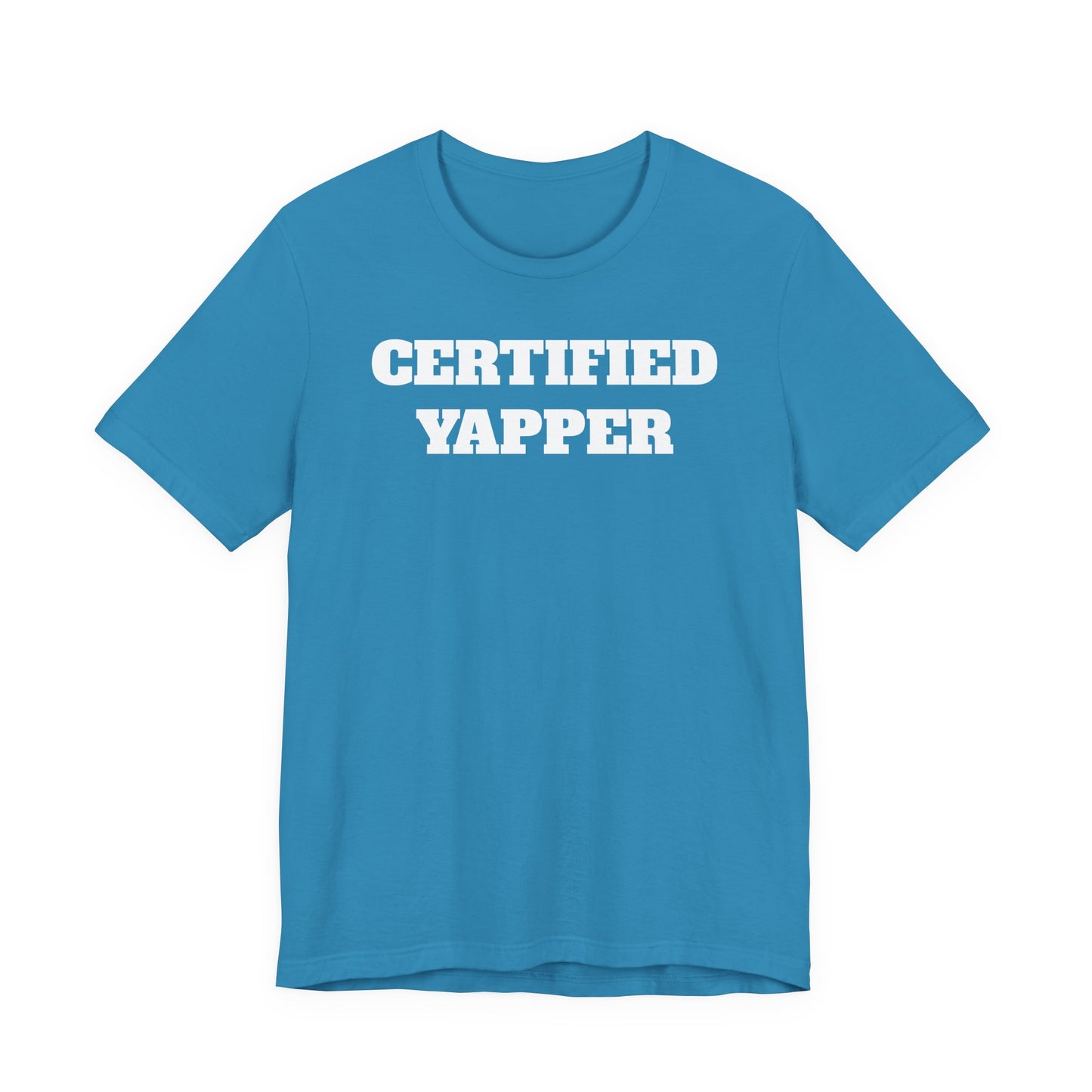 Certified Yapper T-Shirt