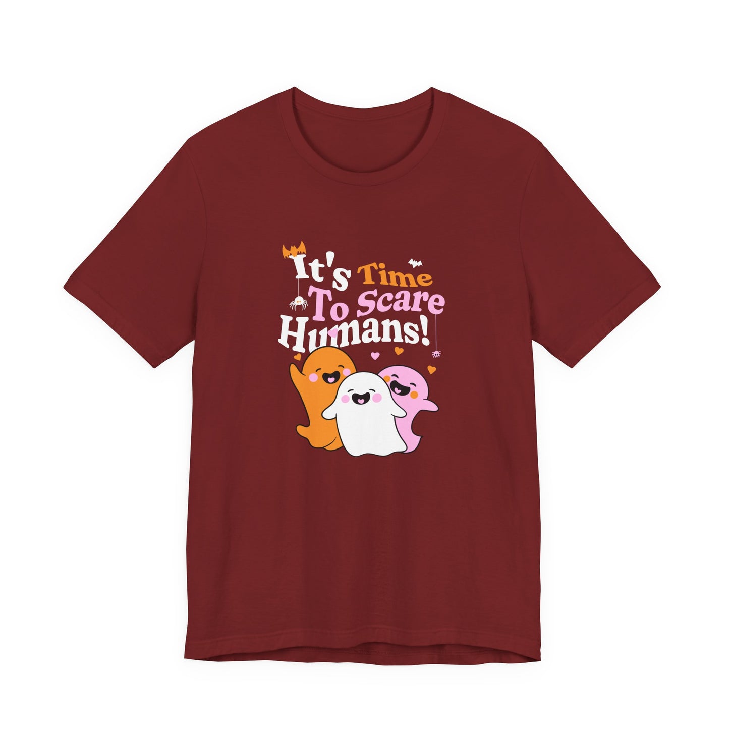 It’s Time to Scare Humans T-Shirt