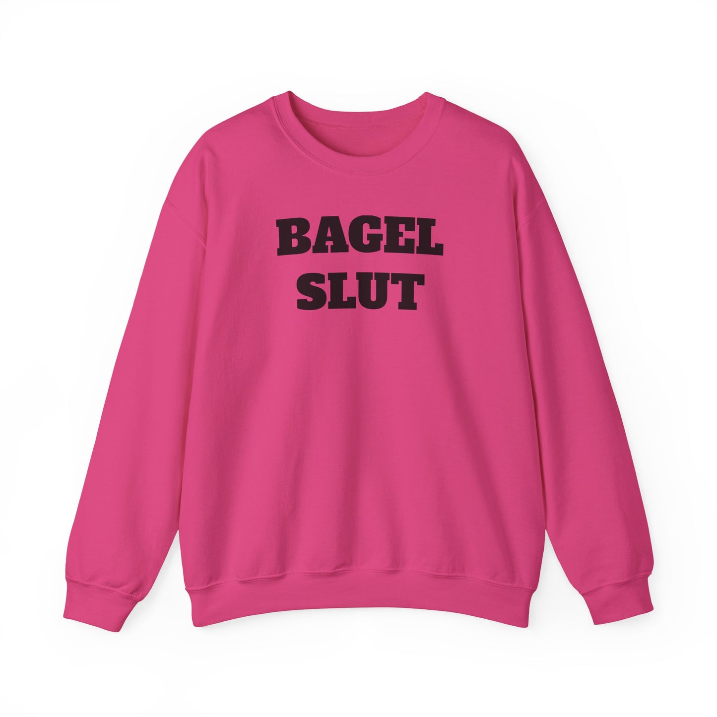 Bagel Slut Sweatshirt