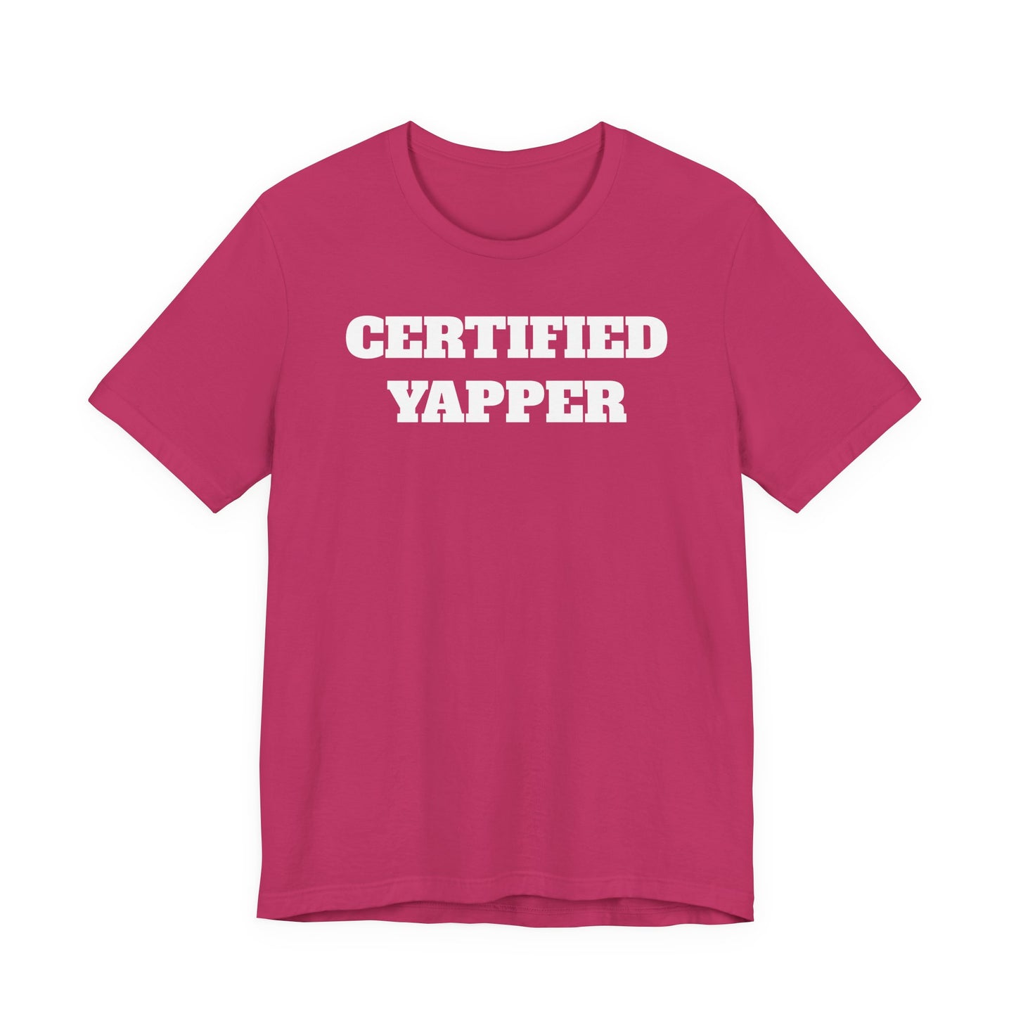 Certified Yapper T-Shirt