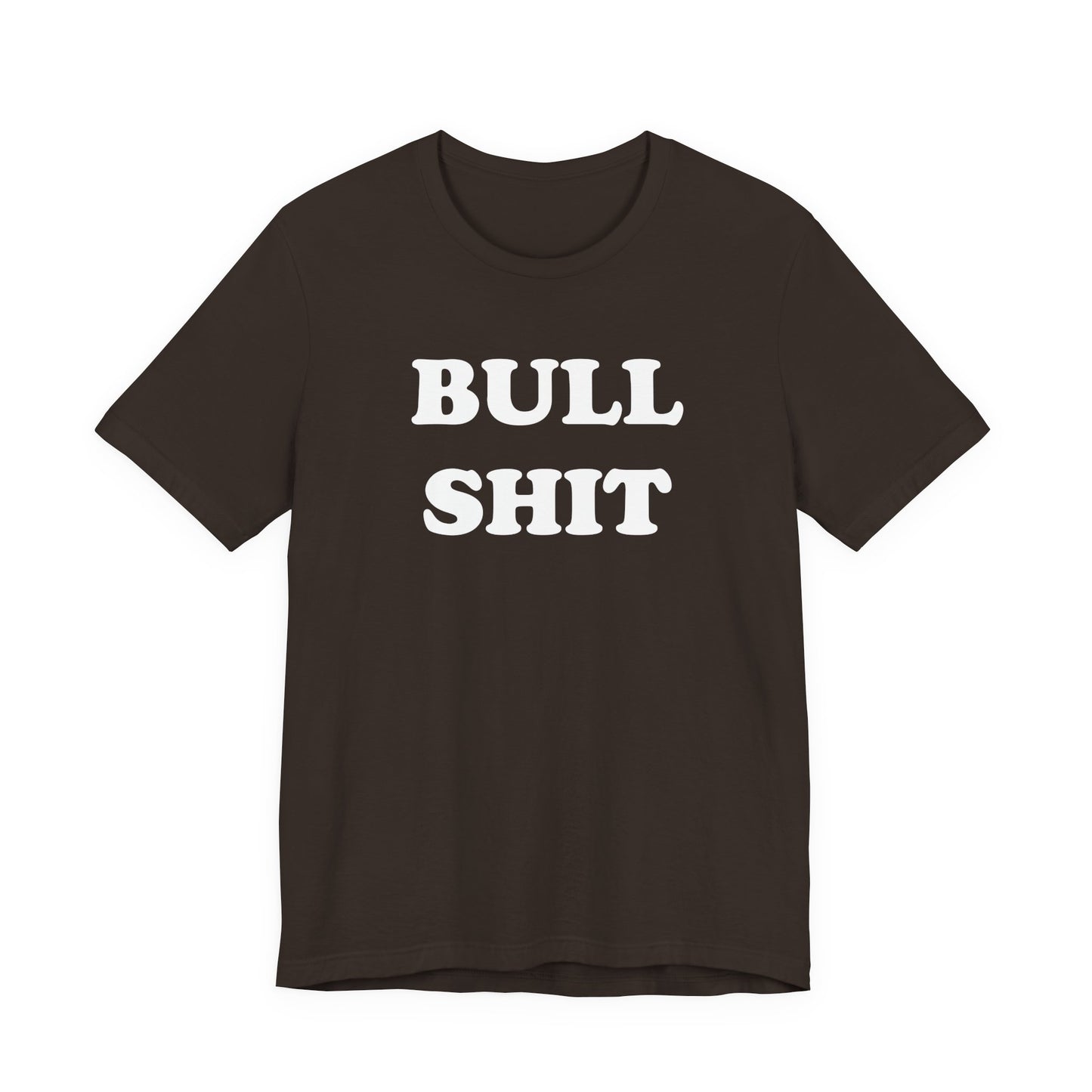 Bull Shit T-Shirt