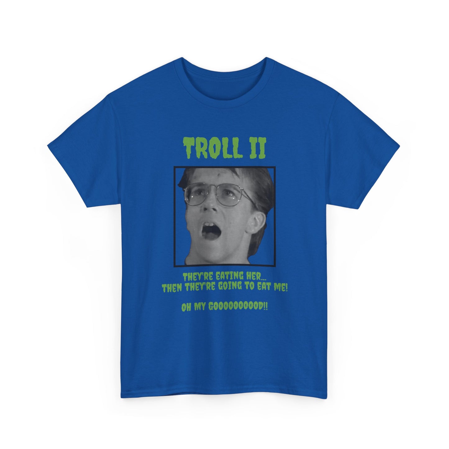 Troll 2 Quote T-Shirt