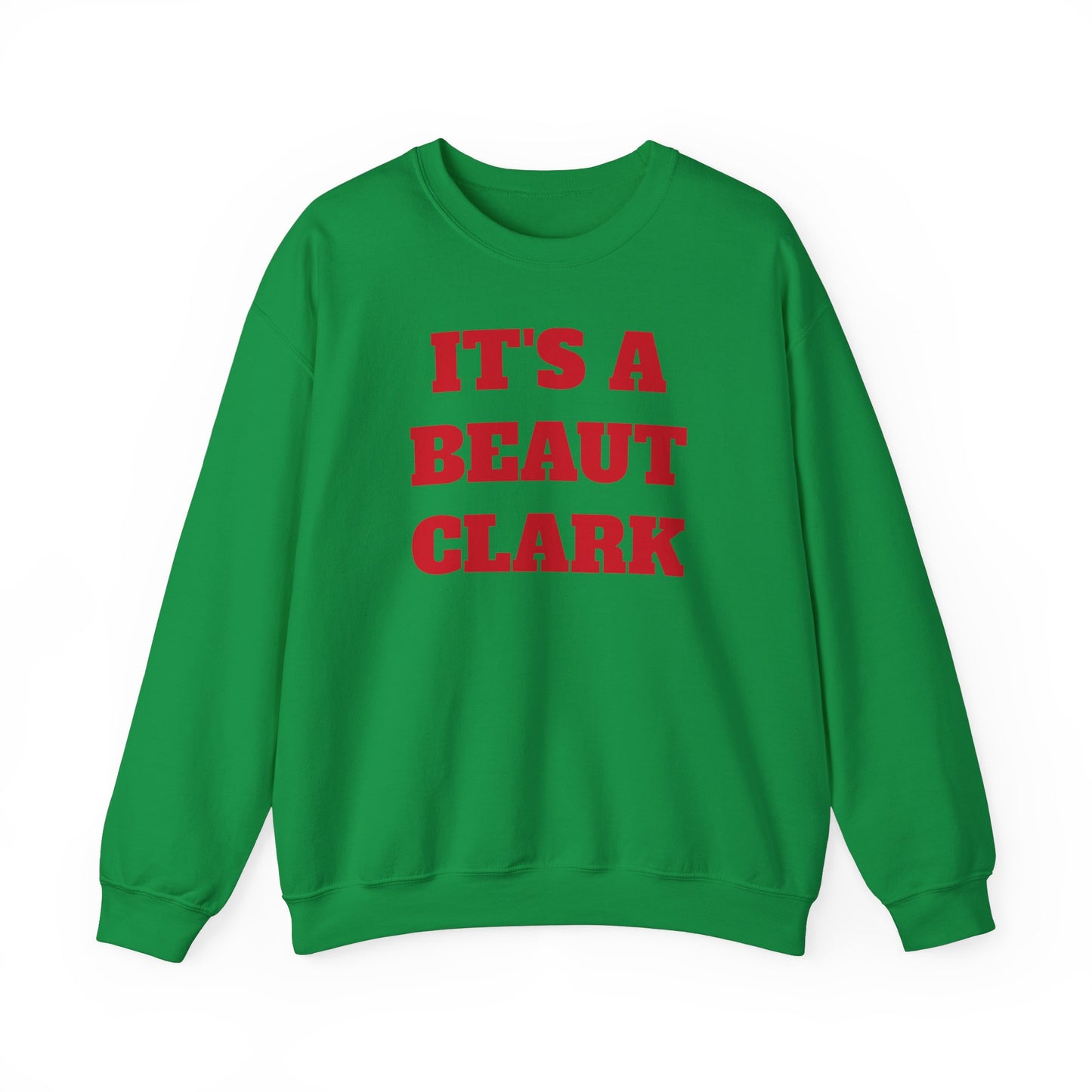Get Festive with Your Own "It’s A Beaut, Clark" Crewneck Sweatshirt - The Ultimate Holiday Classic
