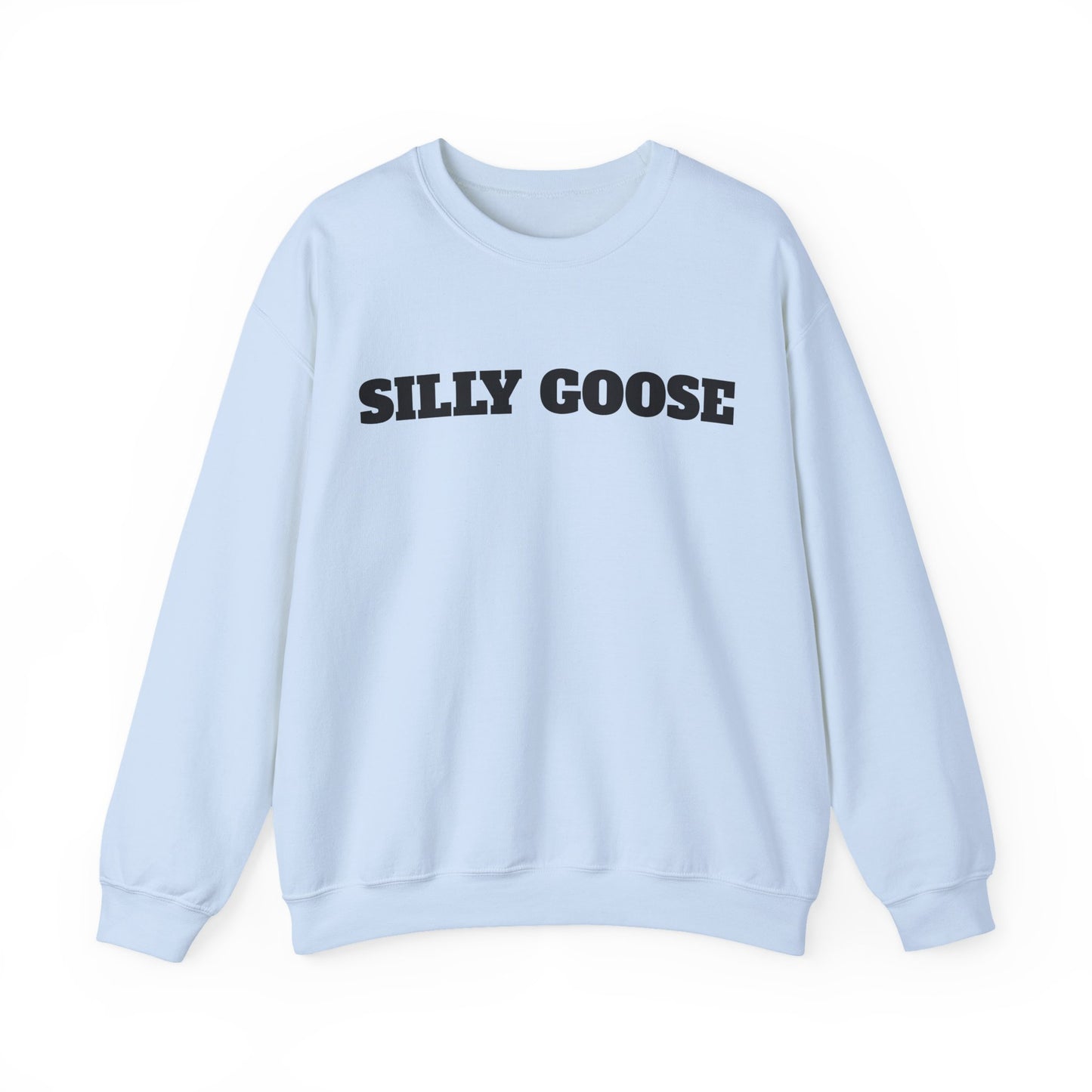 Silly Goose Sweatshirt