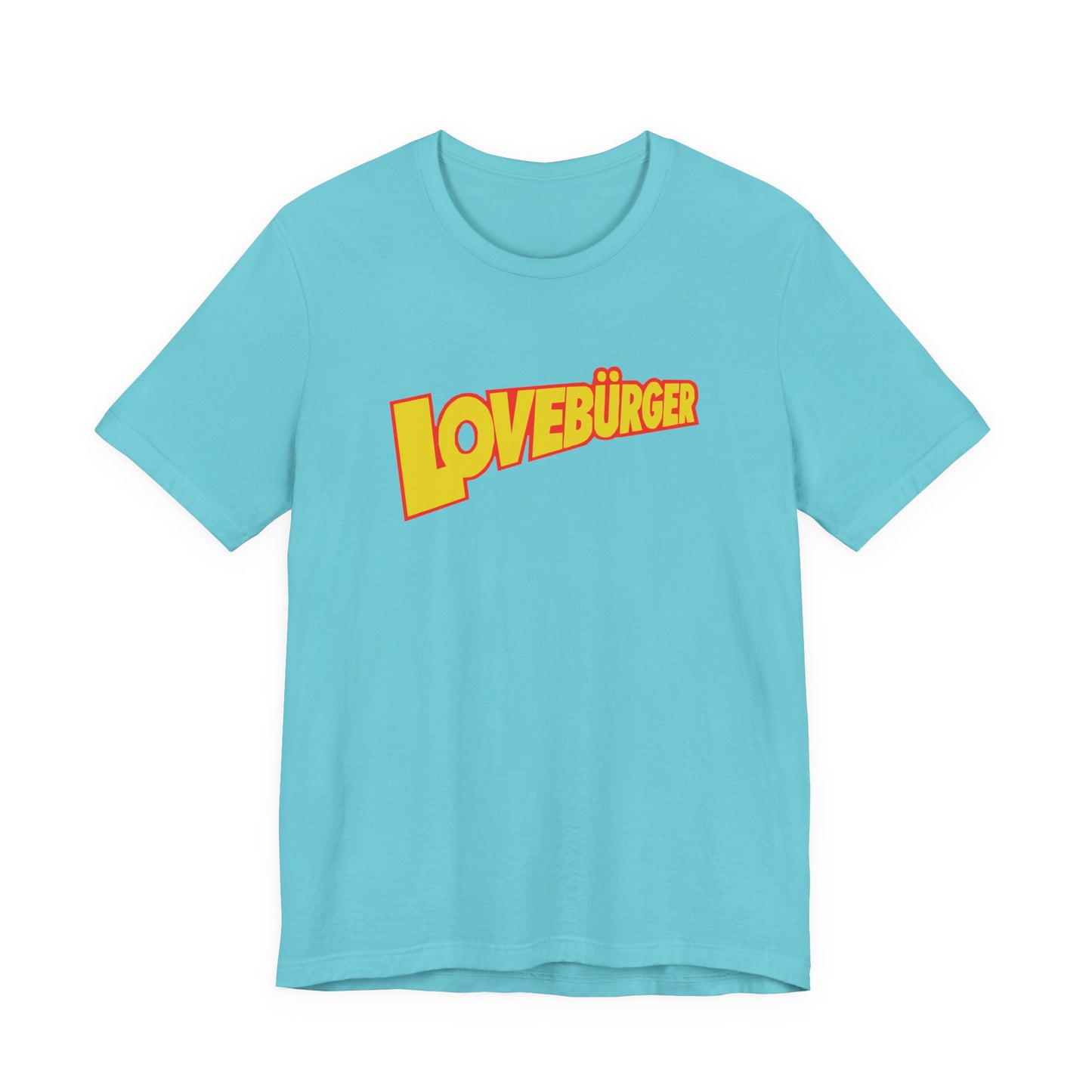 Can’t Hardly Wait Lovebürger T-Shirt