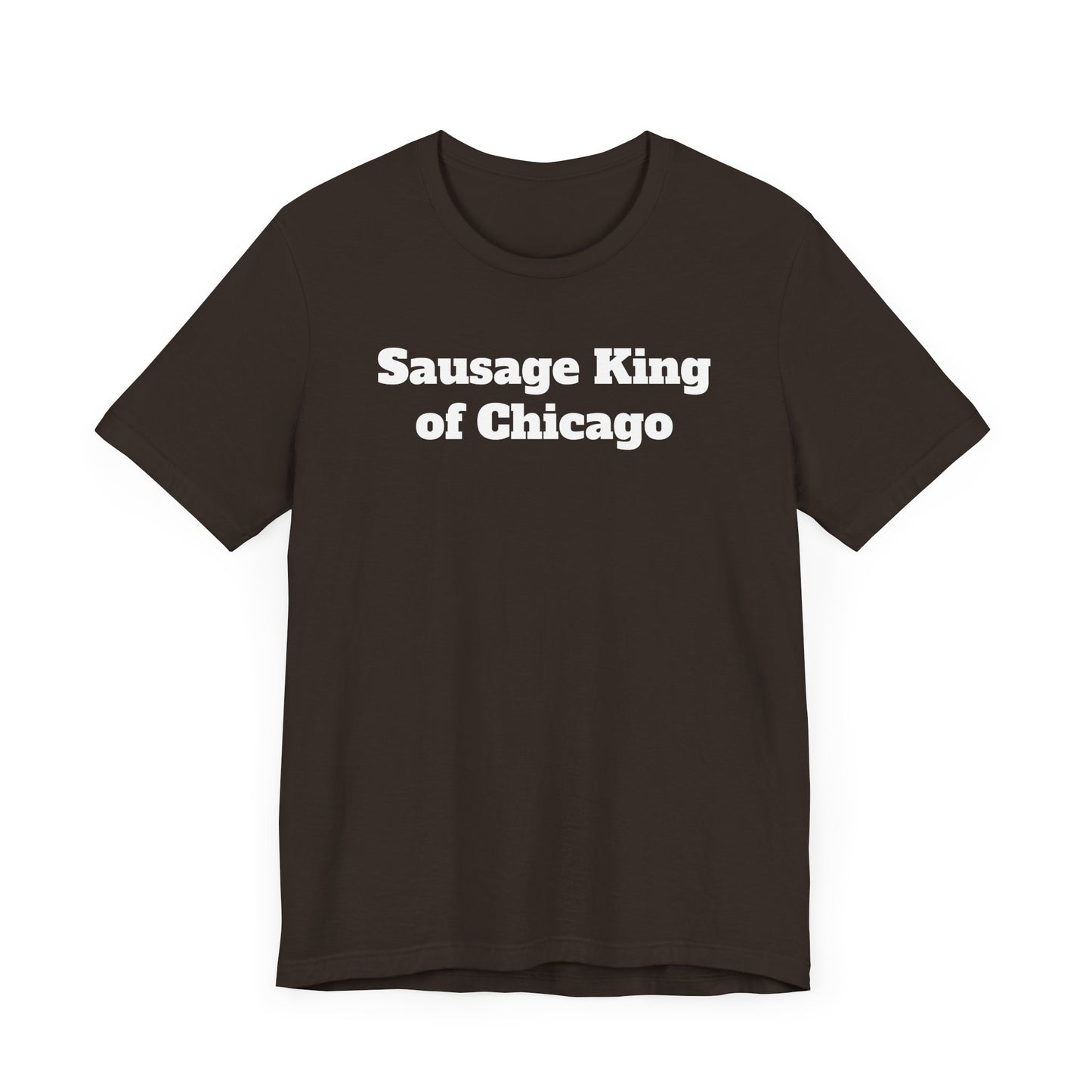 Sausage King of Chicago Short Sleeve Tee Shirt - A Ferris Bueller Classic