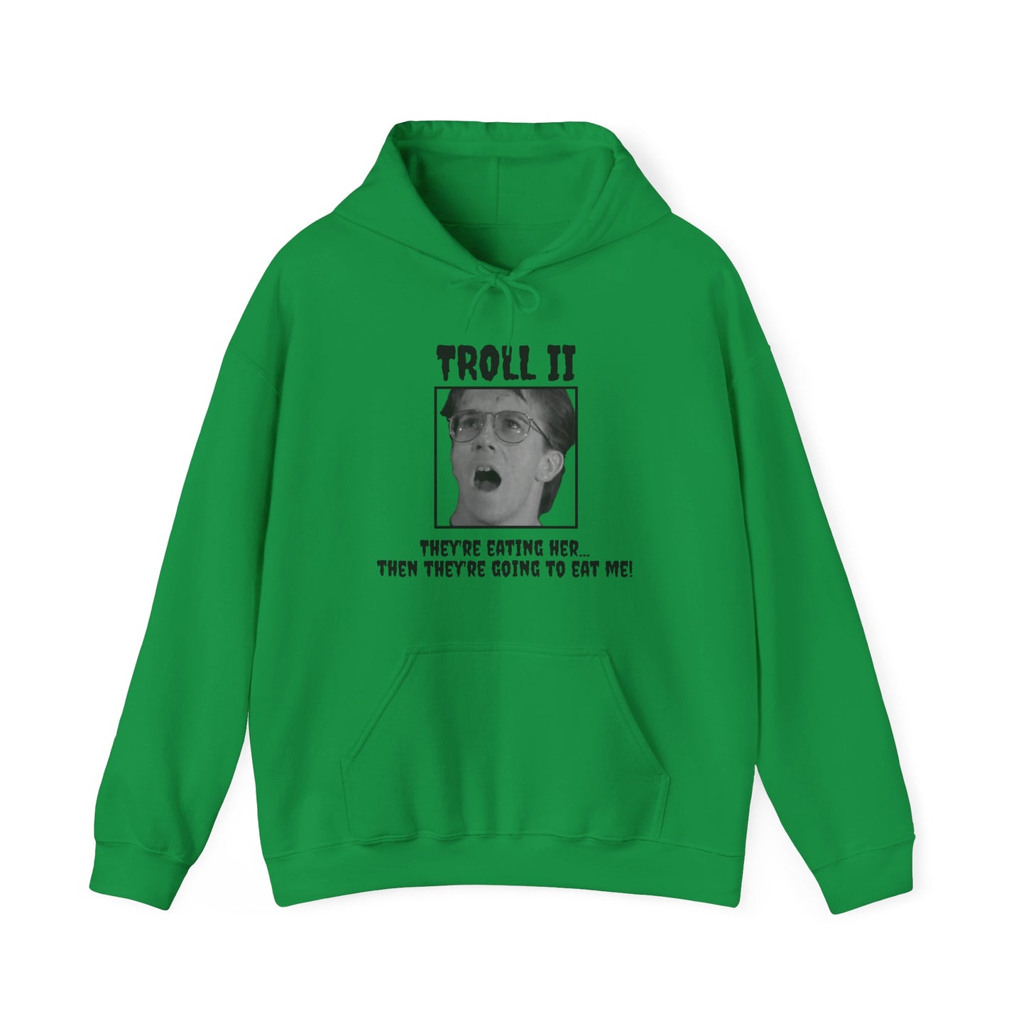Troll 2 Unisex Hoodie Sweatshirt – Cult Classic Bad Movie Quote Hoodie