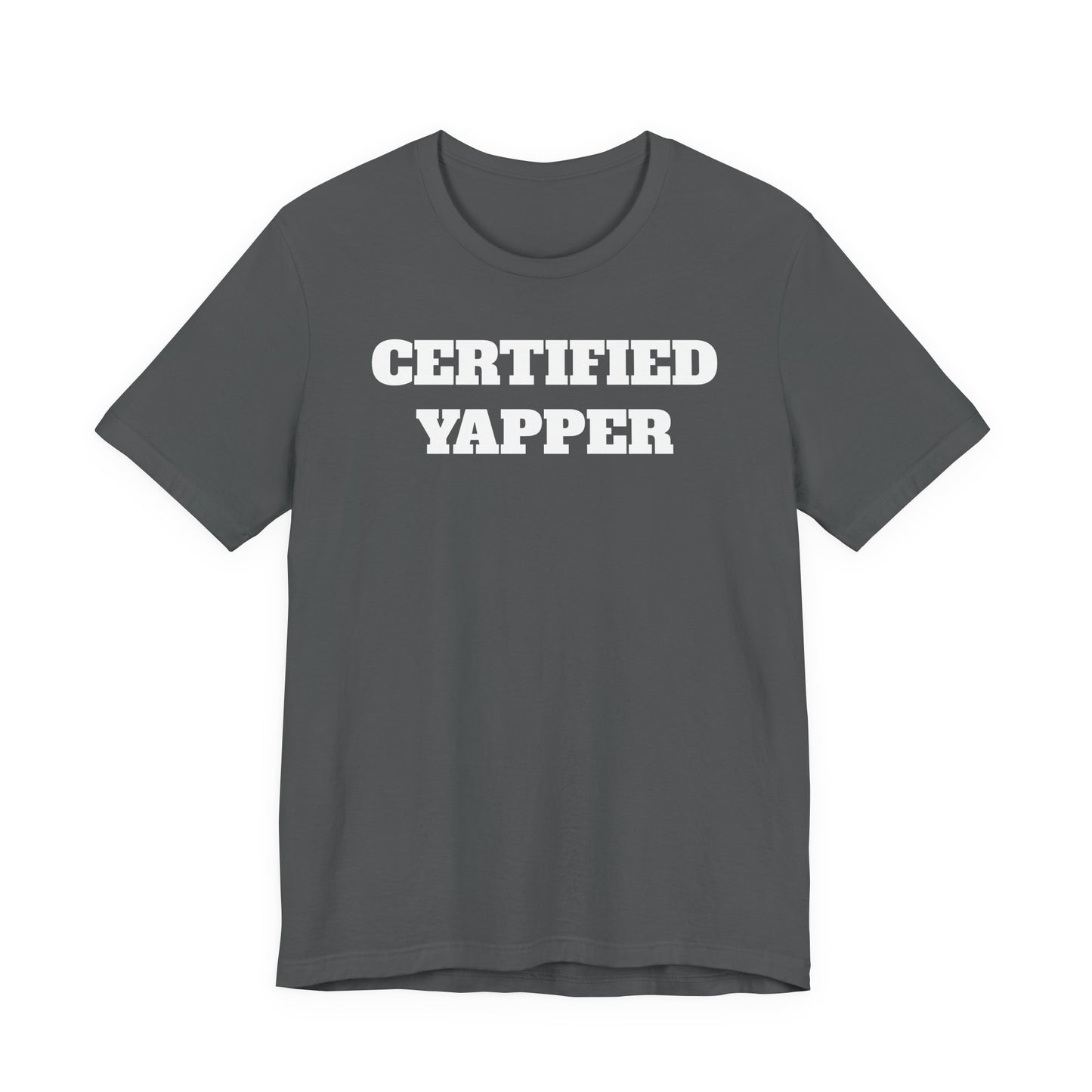 Certified Yapper T-Shirt
