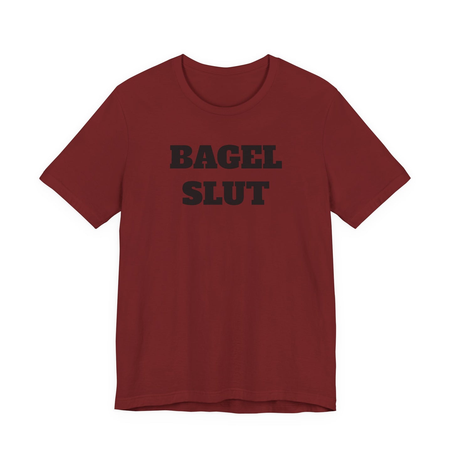 Bagel Slut T-Shirt
