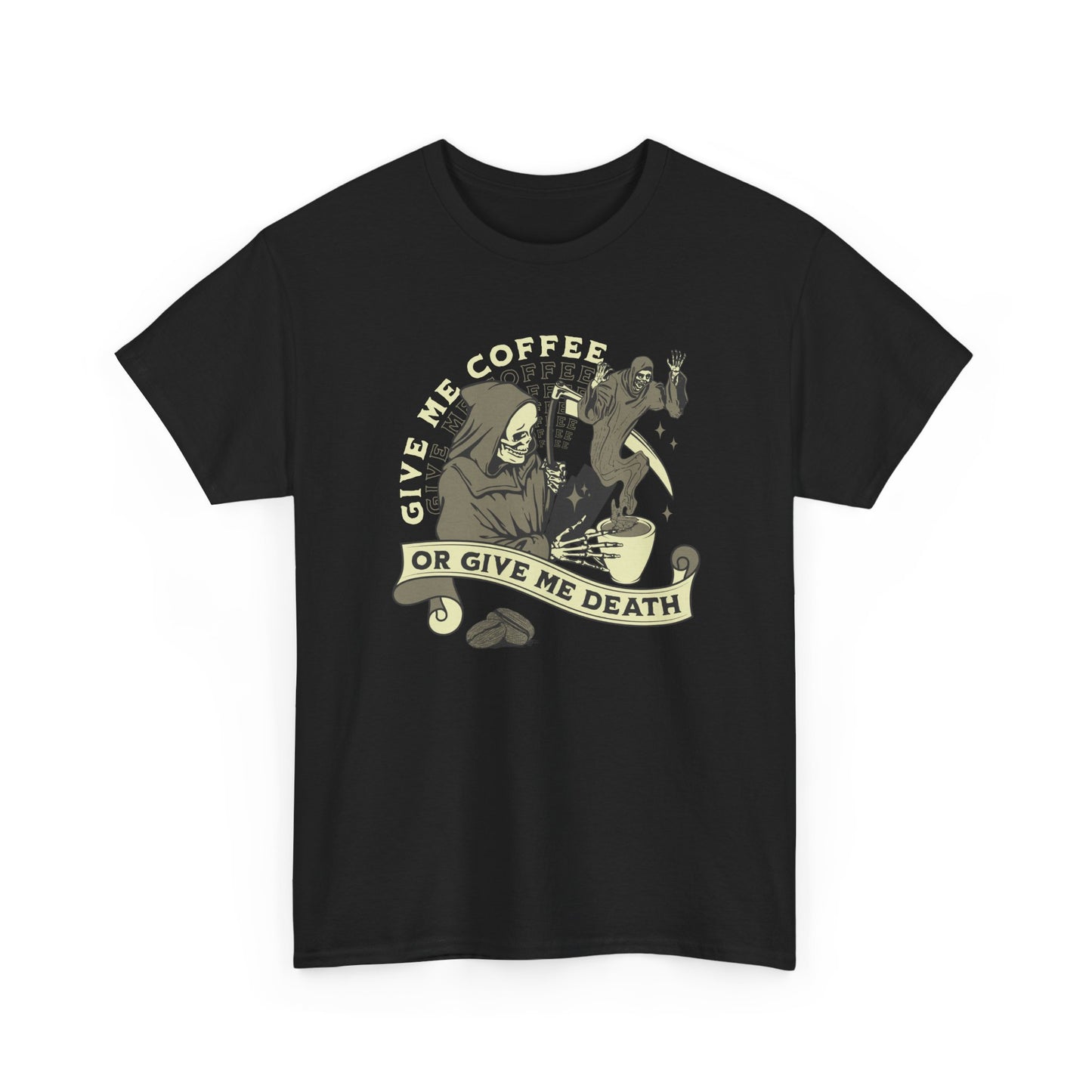 Give Me Coffee or Give Me Death T-Shirt