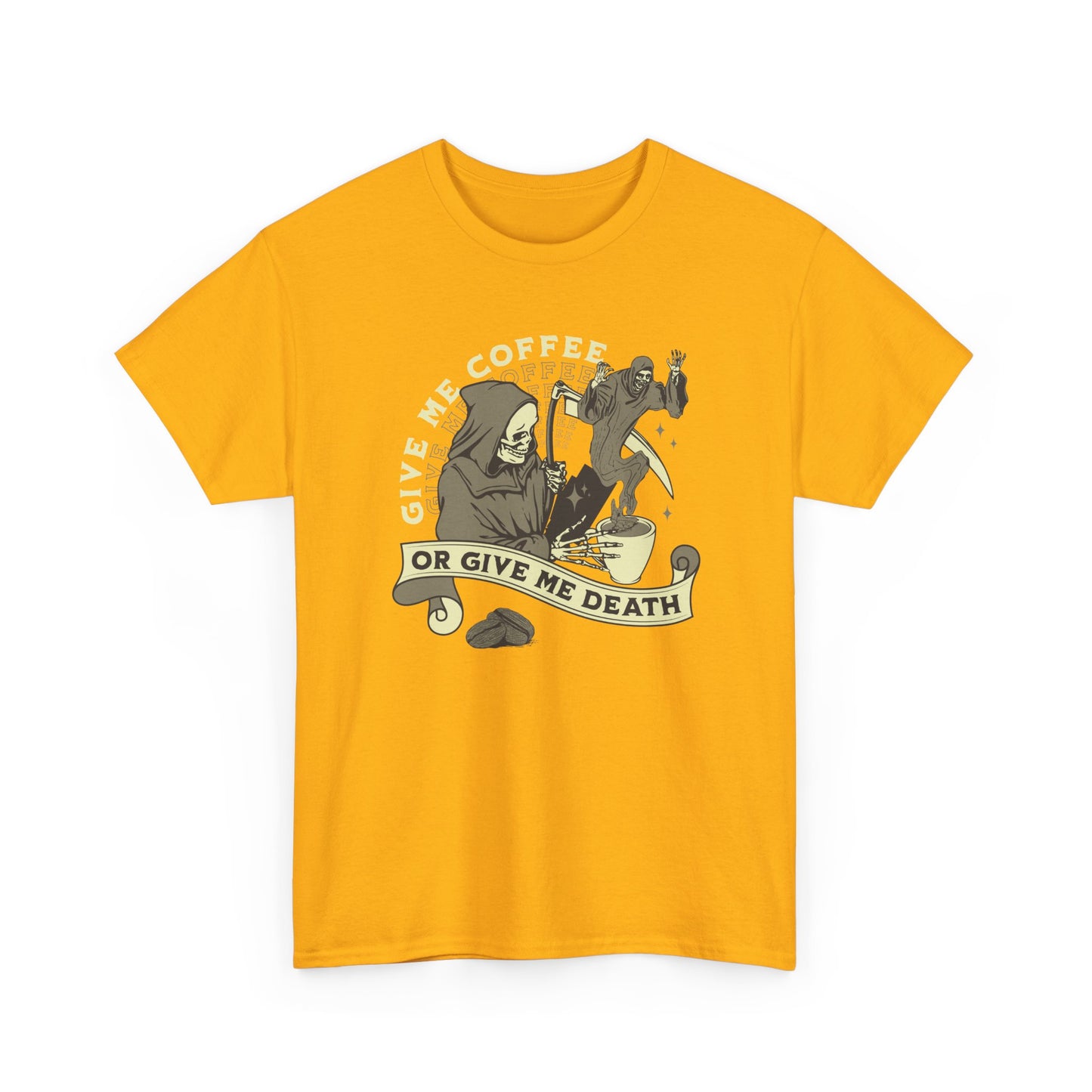 Give Me Coffee or Give Me Death T-Shirt