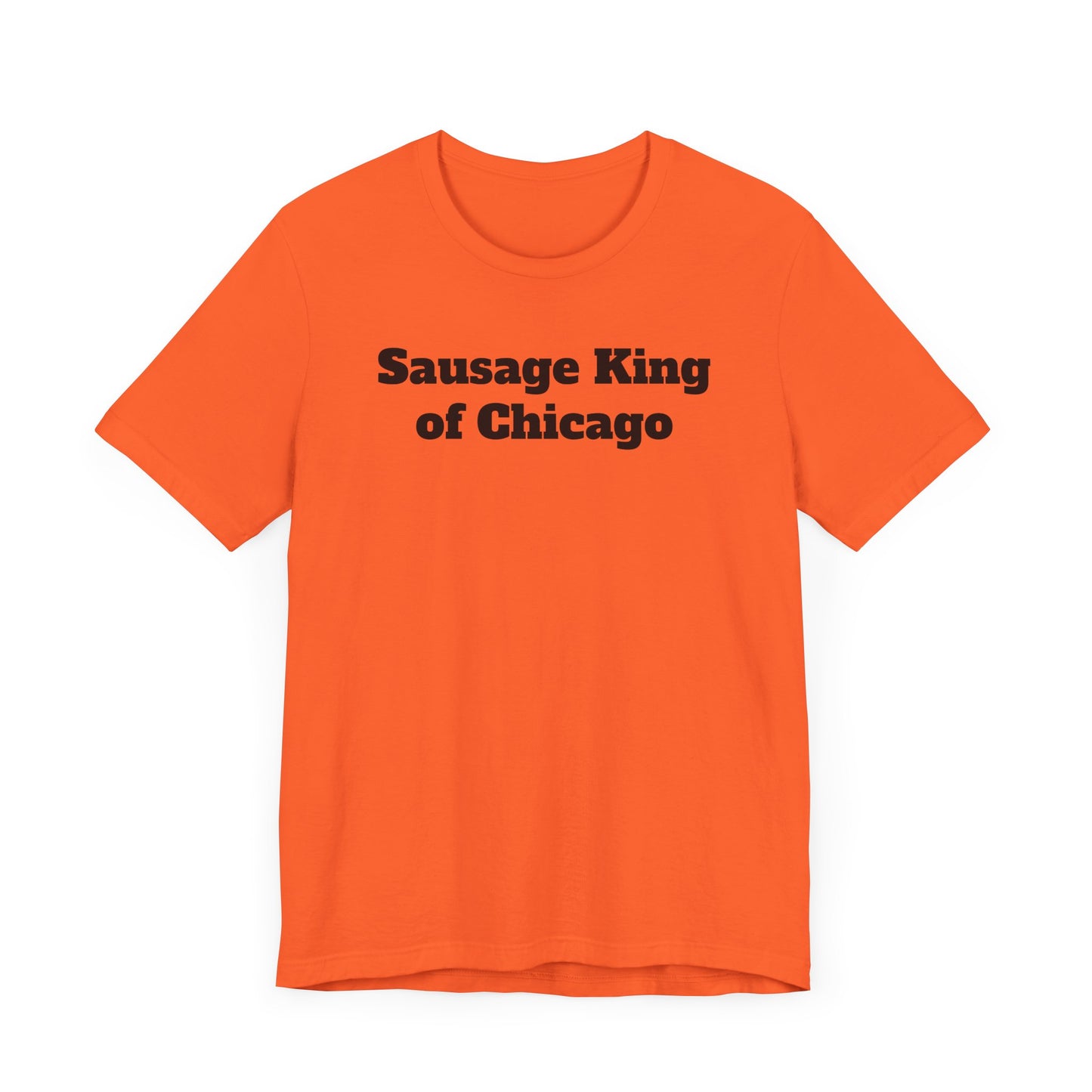 Sausage King of Chicago Short Sleeve Tee Shirt - A Ferris Bueller Classic