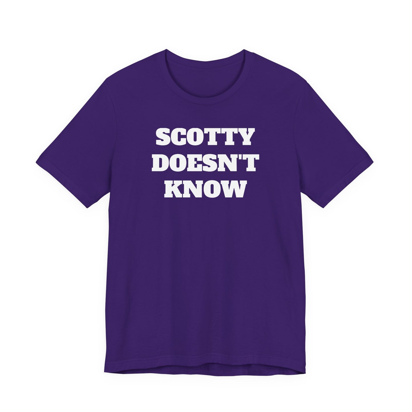 Scotty Doesn’t Know T-Shirt