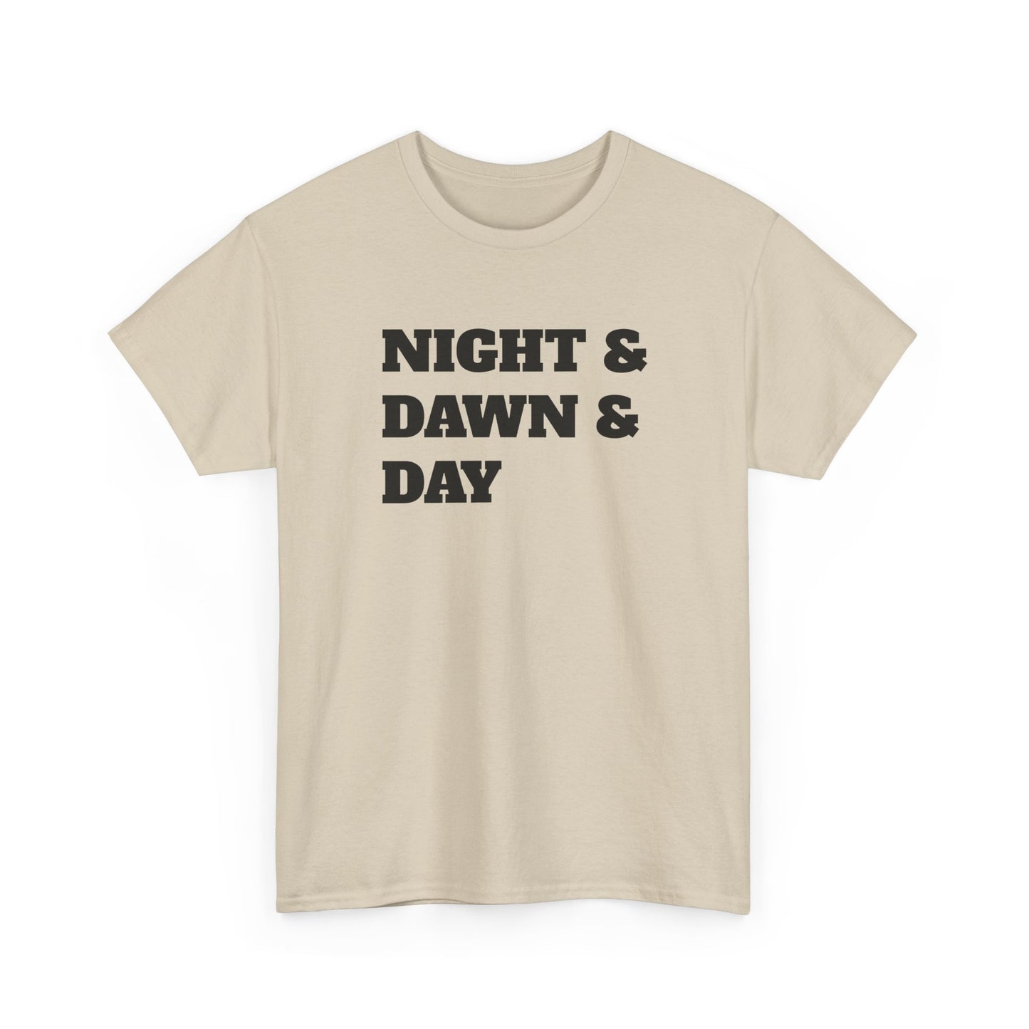 Night and Dawn and Day T-Shirt