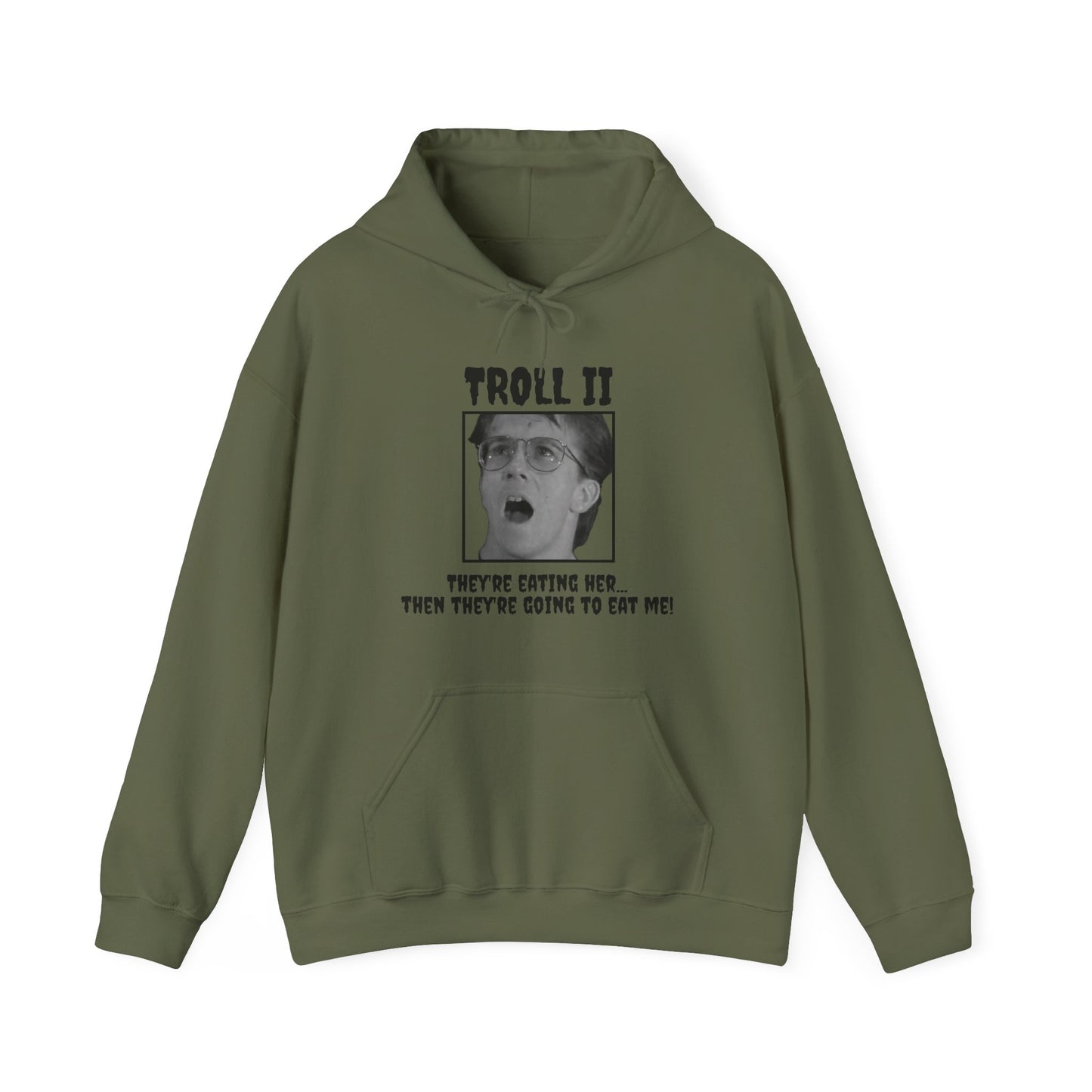Troll 2 Unisex Hoodie Sweatshirt – Cult Classic Bad Movie Quote Hoodie