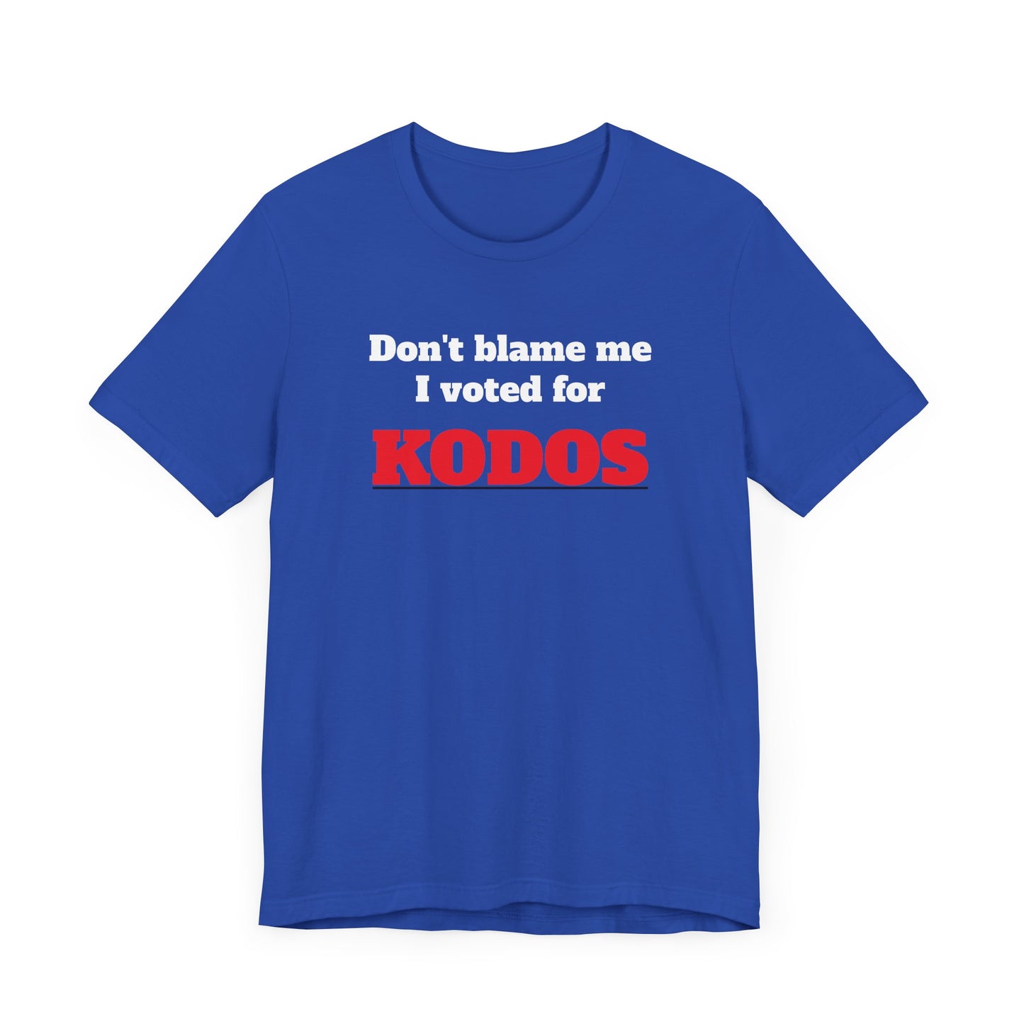 Don’t Blame Me I Voted for Kodos Short Sleeve Tee Shirt - A Hilarious Pop Culture Throwback