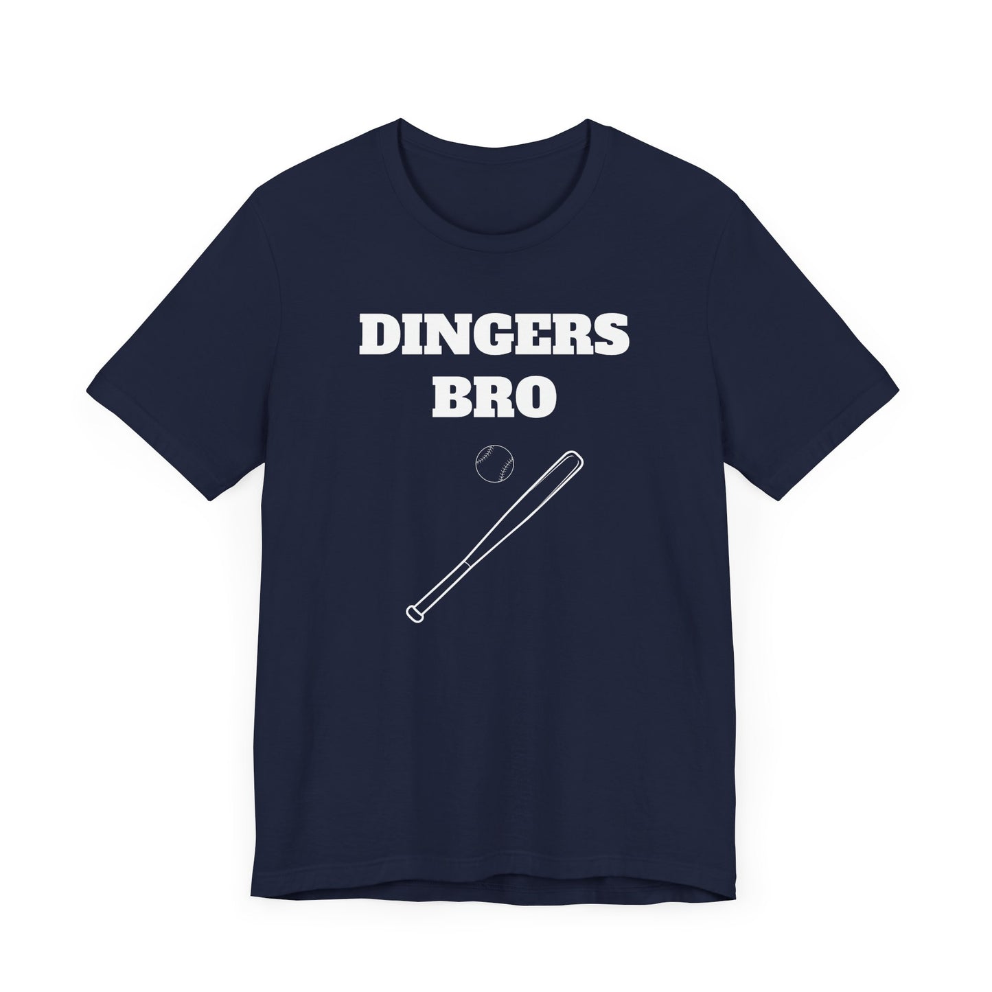 Funny Baseball Tee - Dingers Bro Short Sleeve Tee Shirt - A Home Run for Baseball Fans