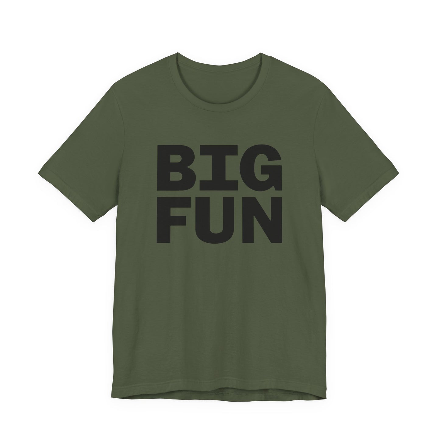 Big Fun T-Shirt