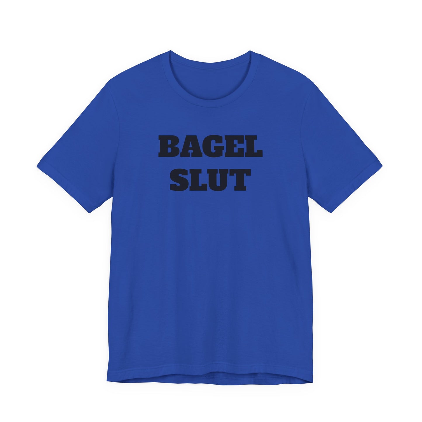 Bagel Slut T-Shirt