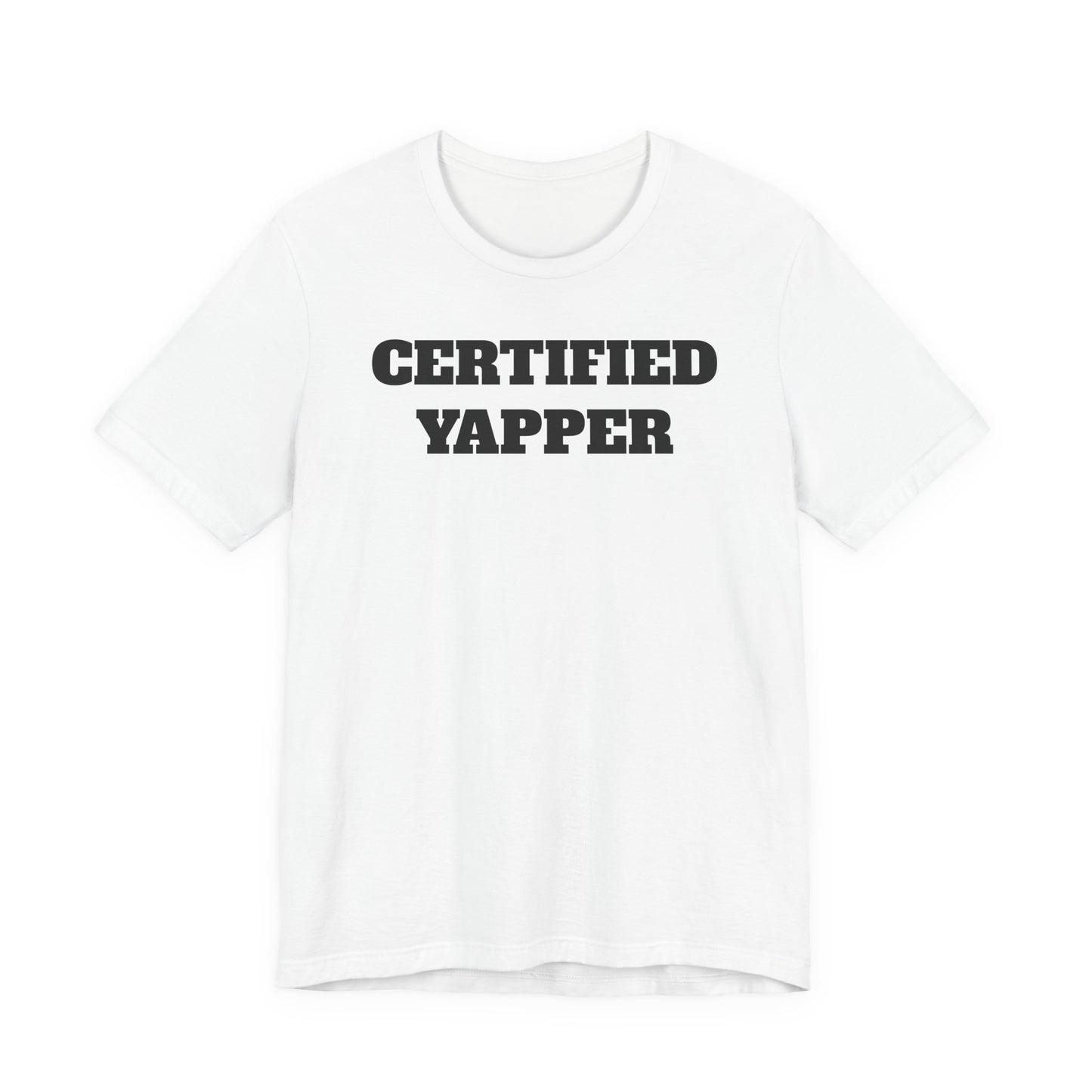 Certified Yapper T-Shirt