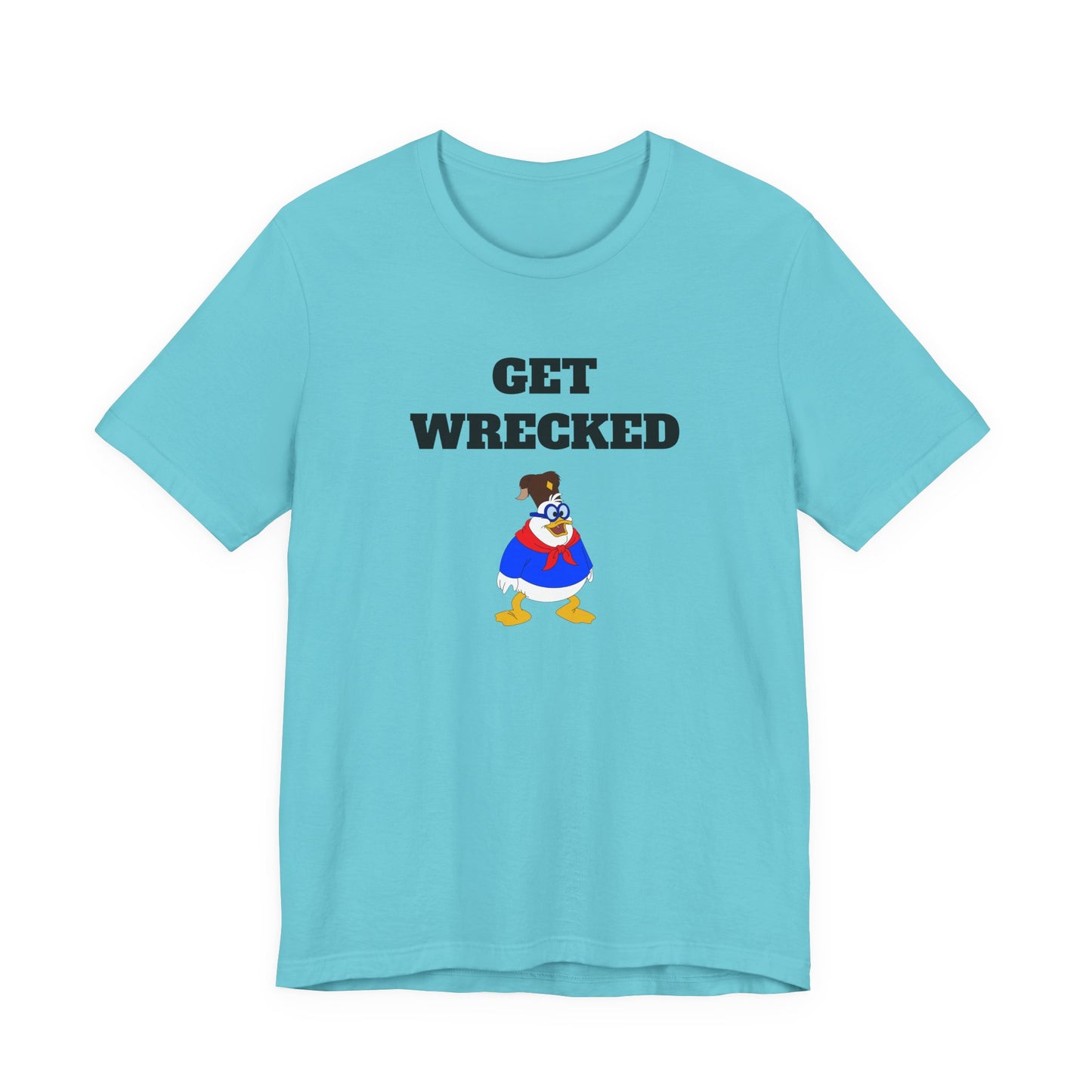 Get Wrecked T-Shirt