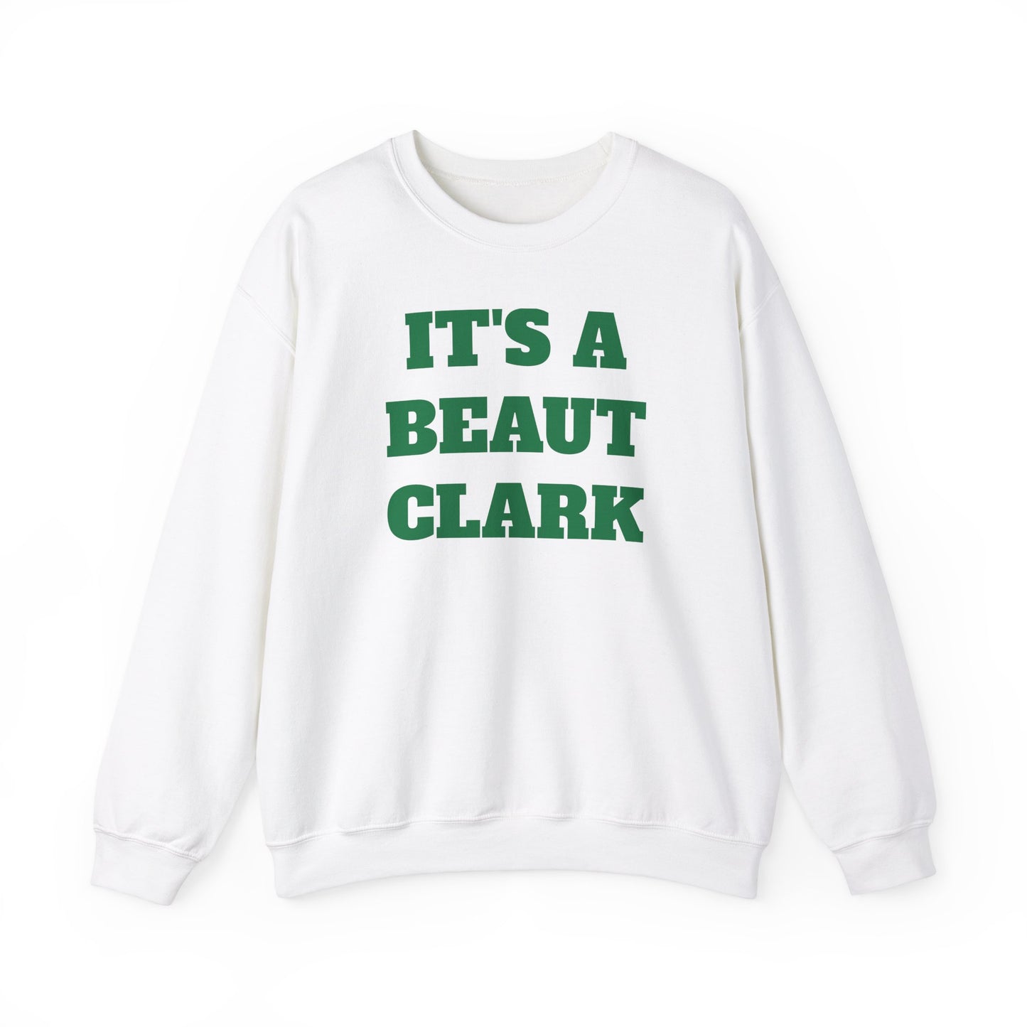 Get Festive with Your Own "It’s A Beaut, Clark" Crewneck Sweatshirt - The Ultimate Holiday Classic