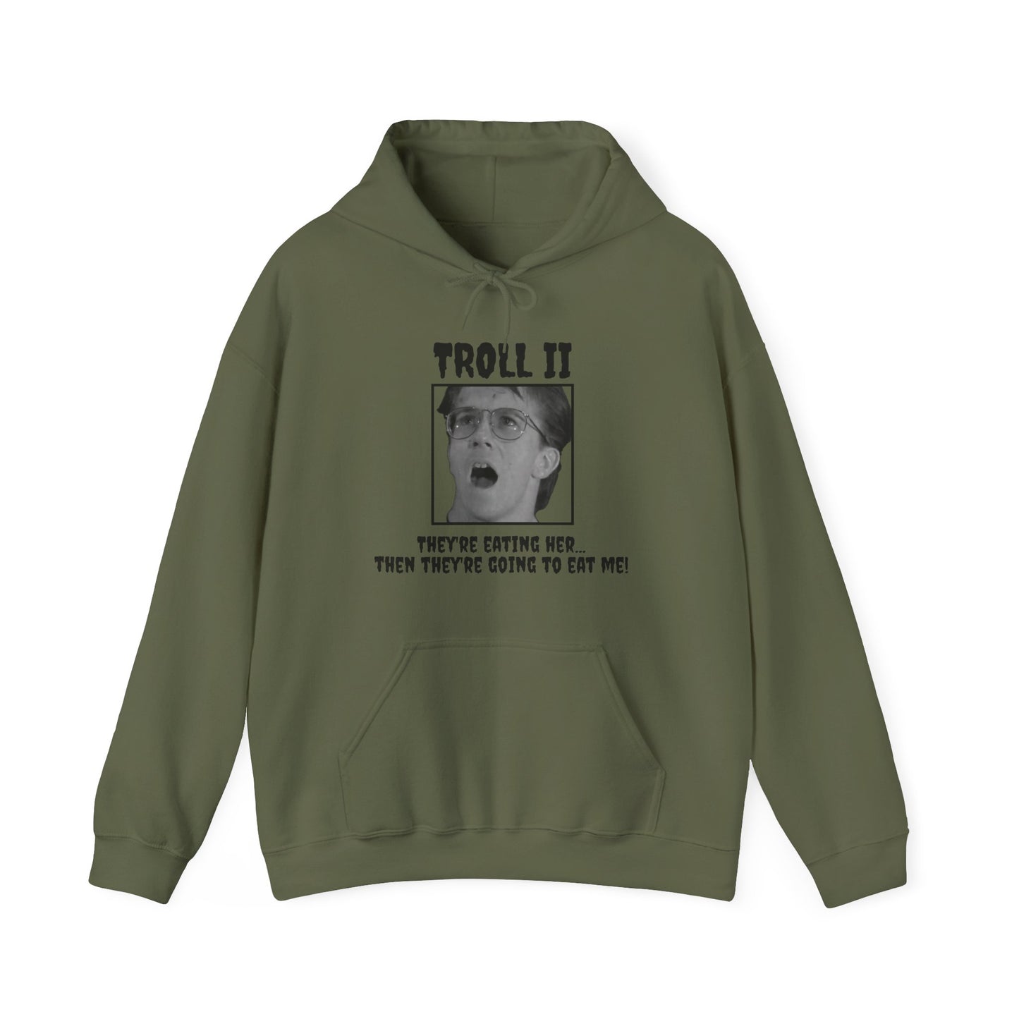 Troll 2 Quote Hoodie Sweatshirt
