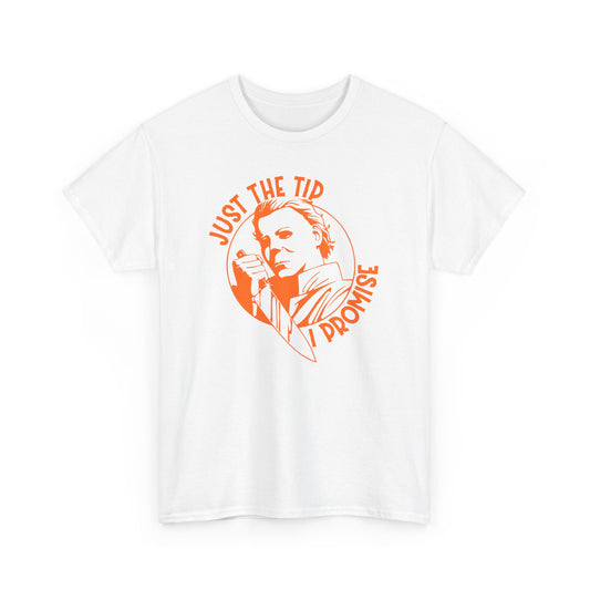 Halloween Michael Myers Just the Tip Tee – Funny Horror Graphic Shirt
