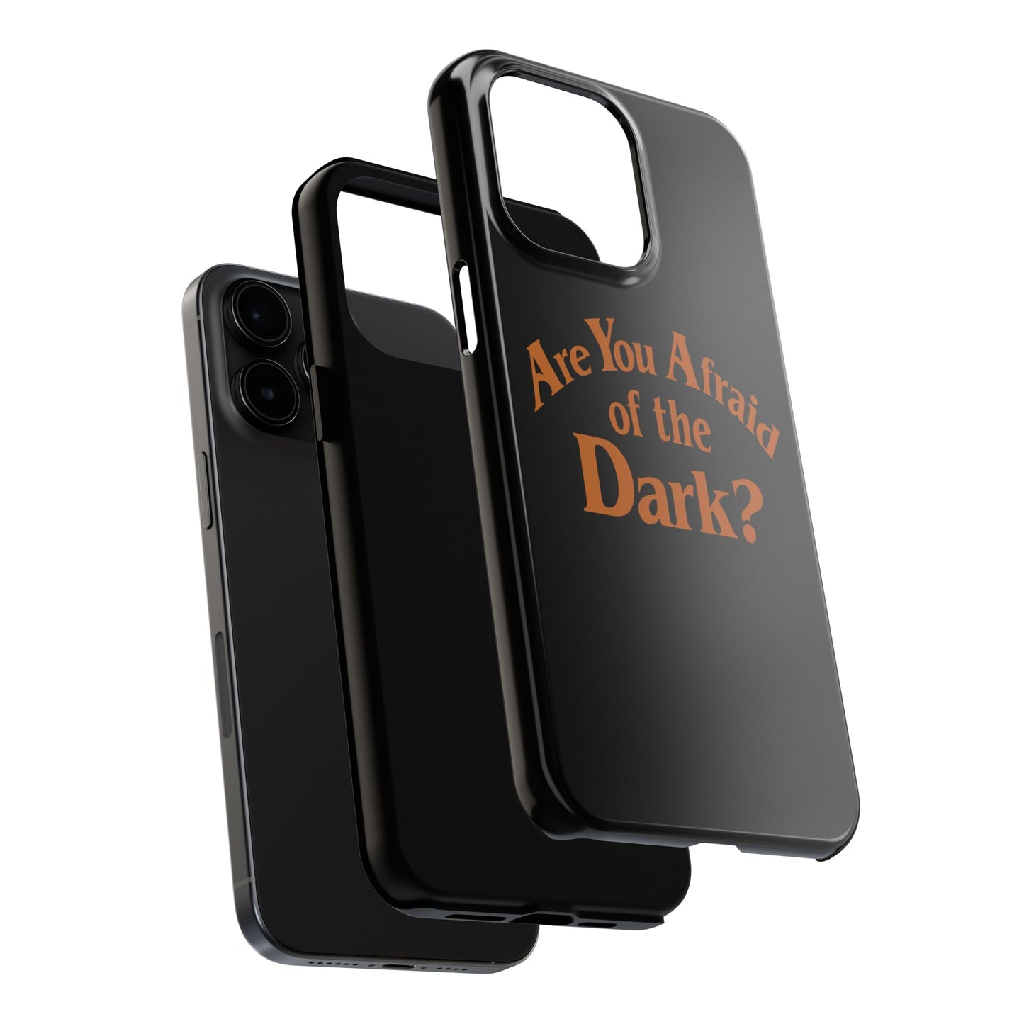 Are You Afraid Phone Case