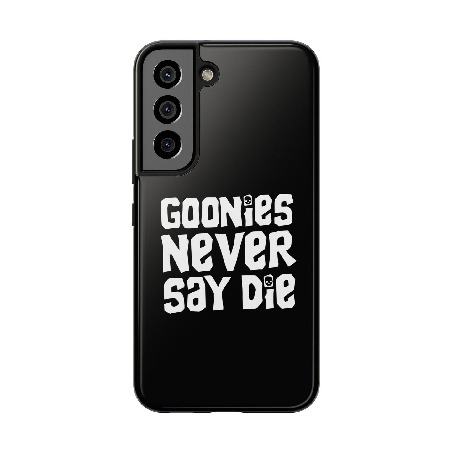 Goonies Never Say Die Tough Phone Case – 80s Nostalgia and Adventure Tribute