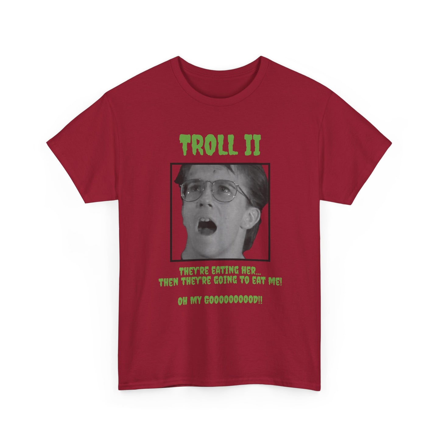 Troll 2 Quote T-Shirt