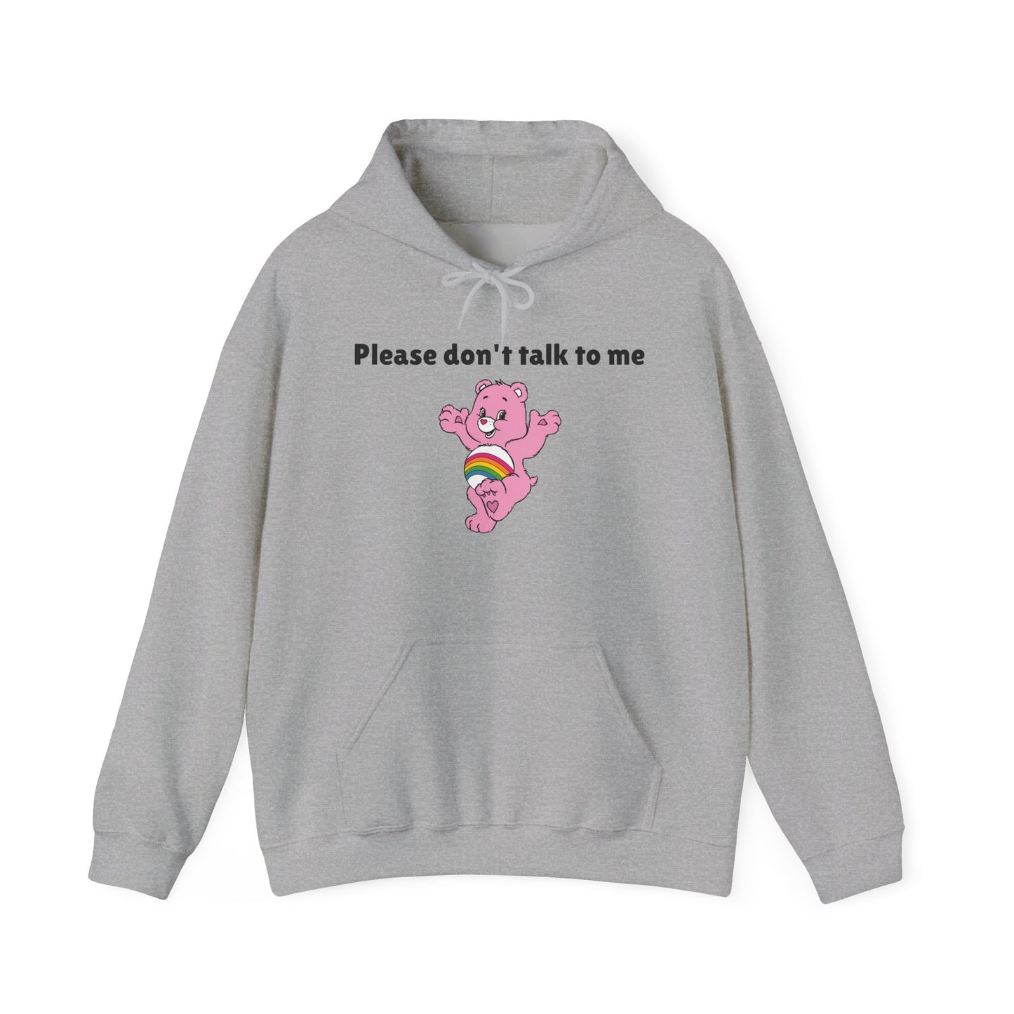 Please Don’t Talk to Me Hoodie Sweatshirt