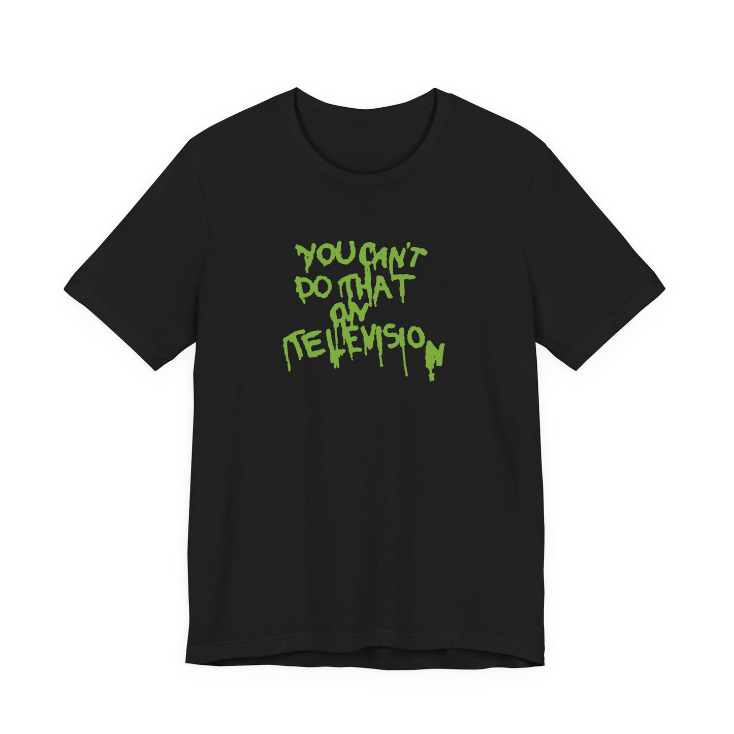 You Can’t Do That On Television T-Shirt