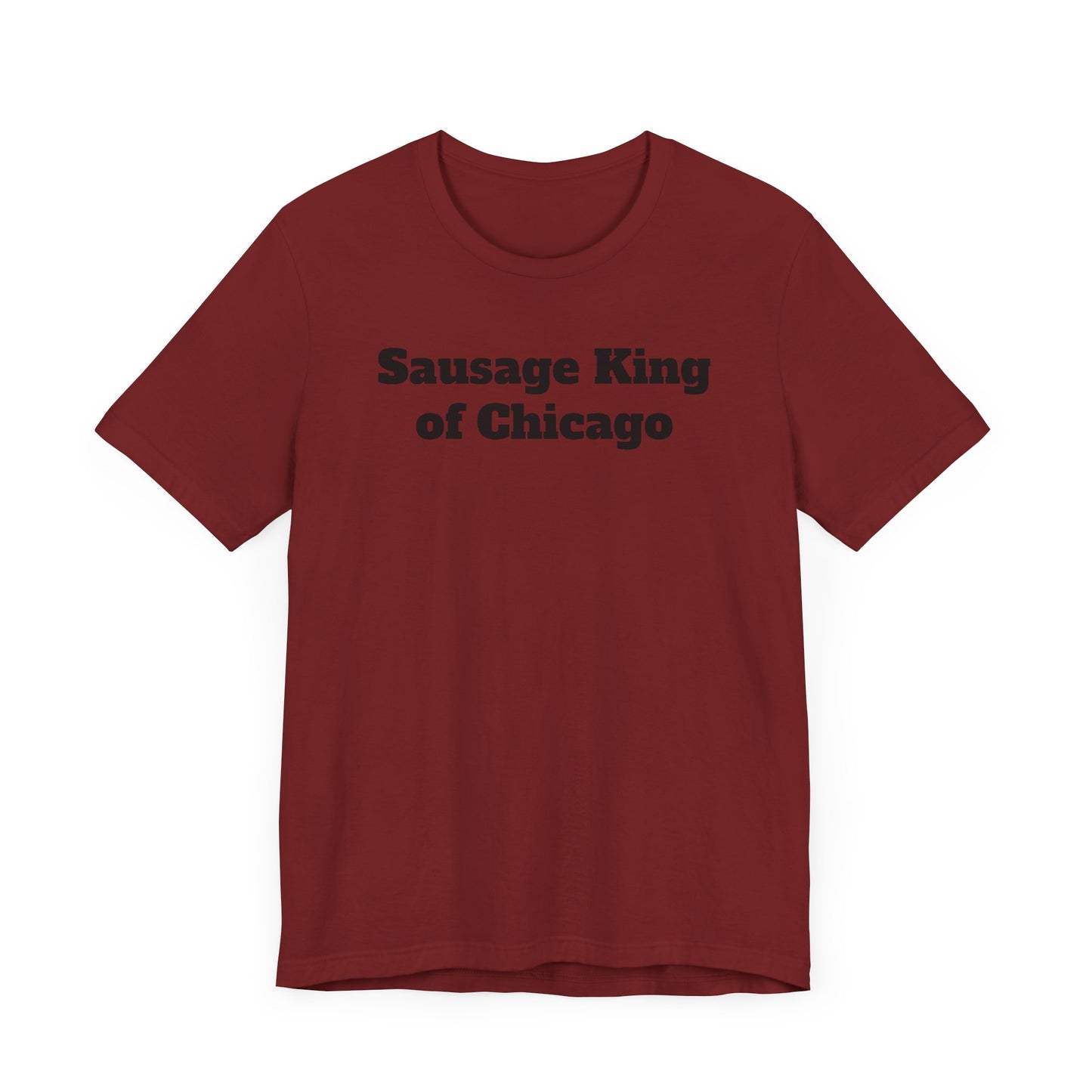 Sausage King of Chicago Short Sleeve Tee Shirt - A Ferris Bueller Classic