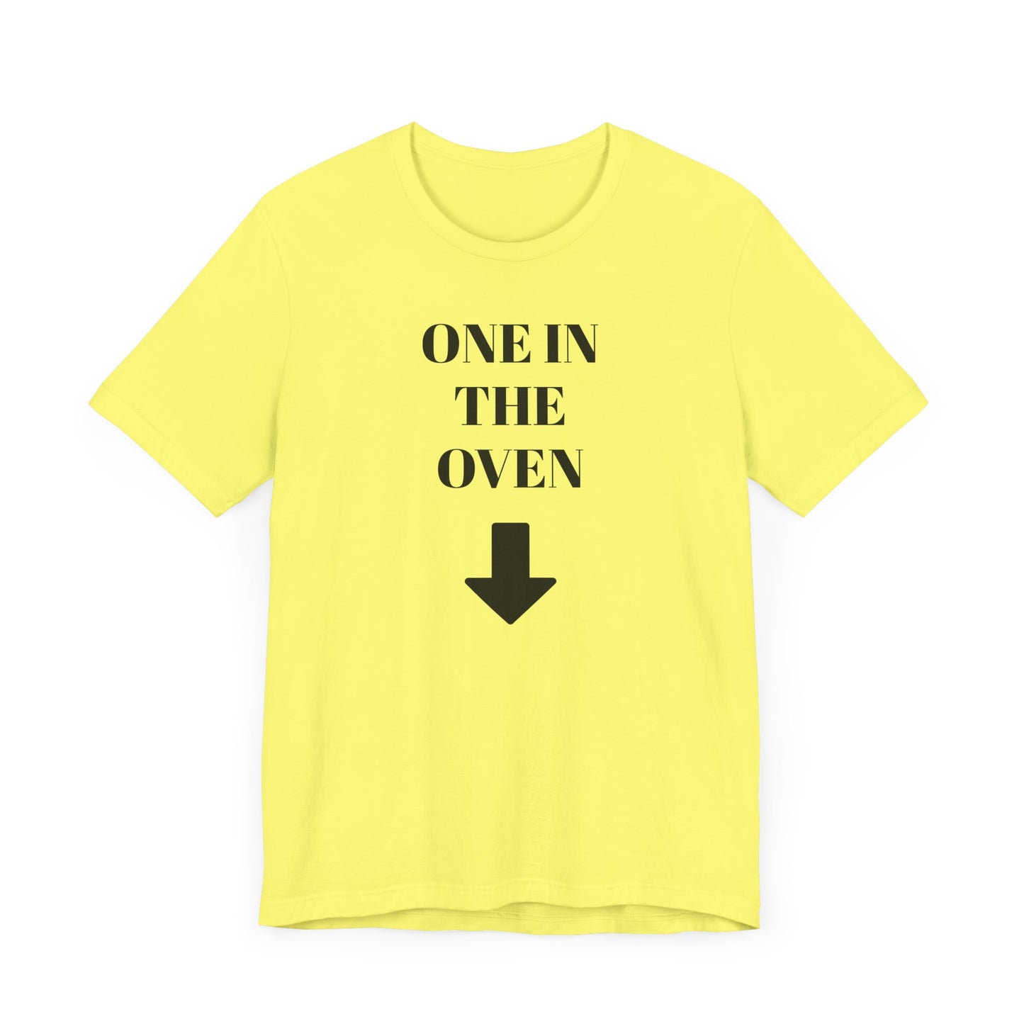One in the Oven Short Sleeve Tee Shirt - A Playful Tribute with a Twist