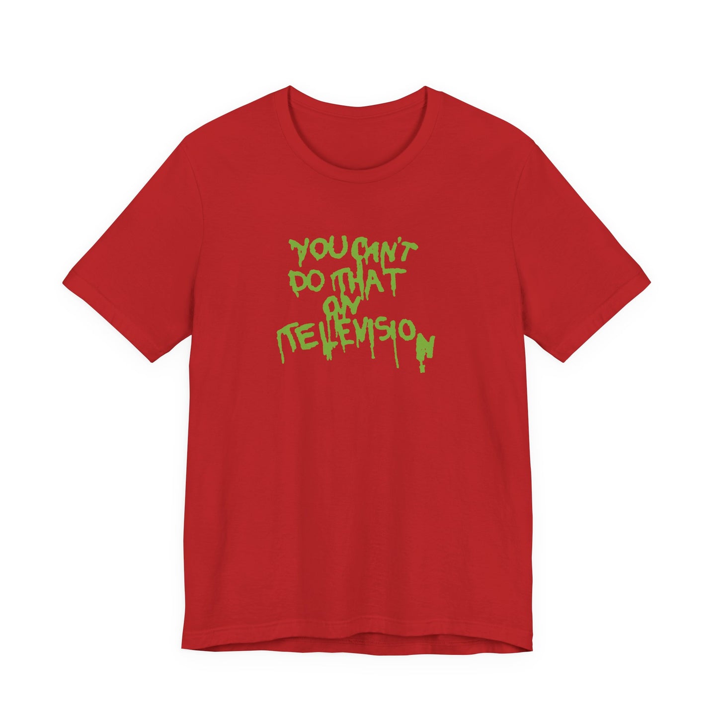 You Can’t Do That On Television T-Shirt