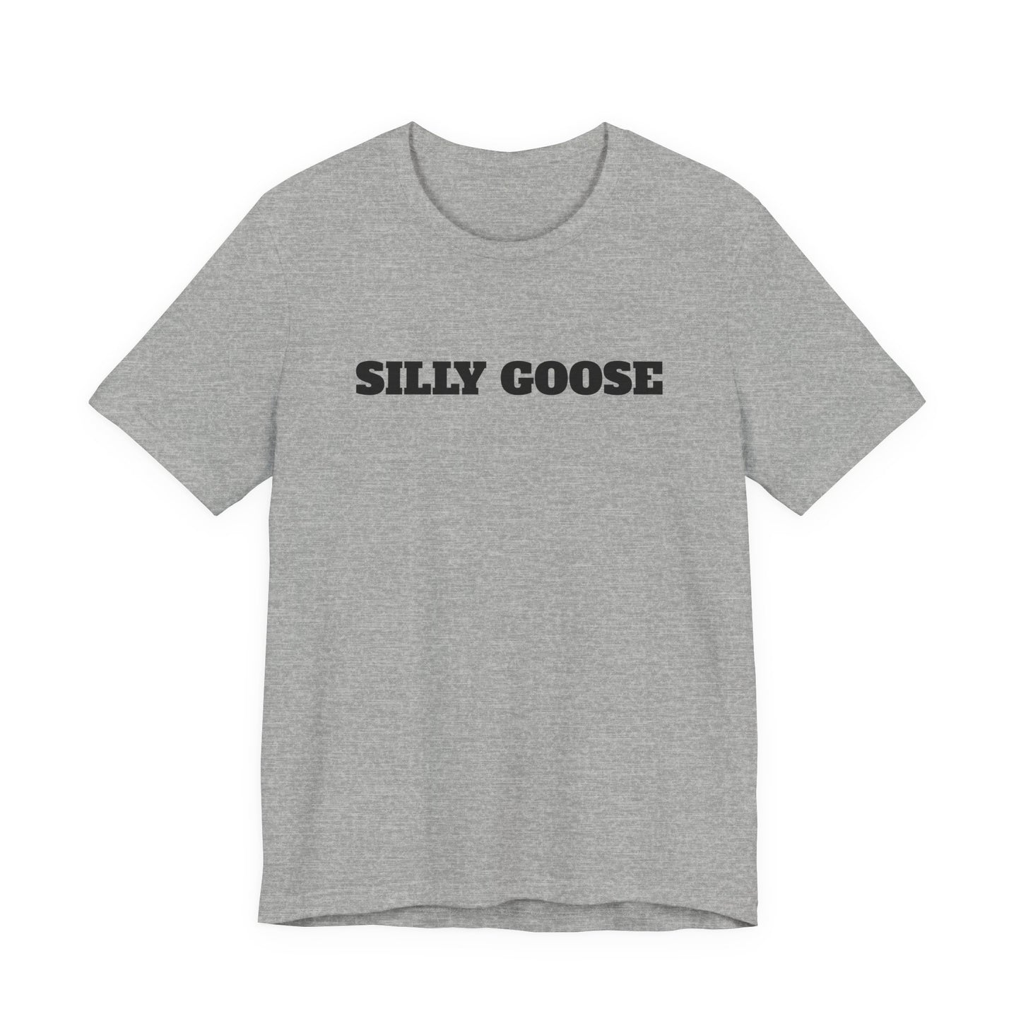 Silly Goose T-Shirt