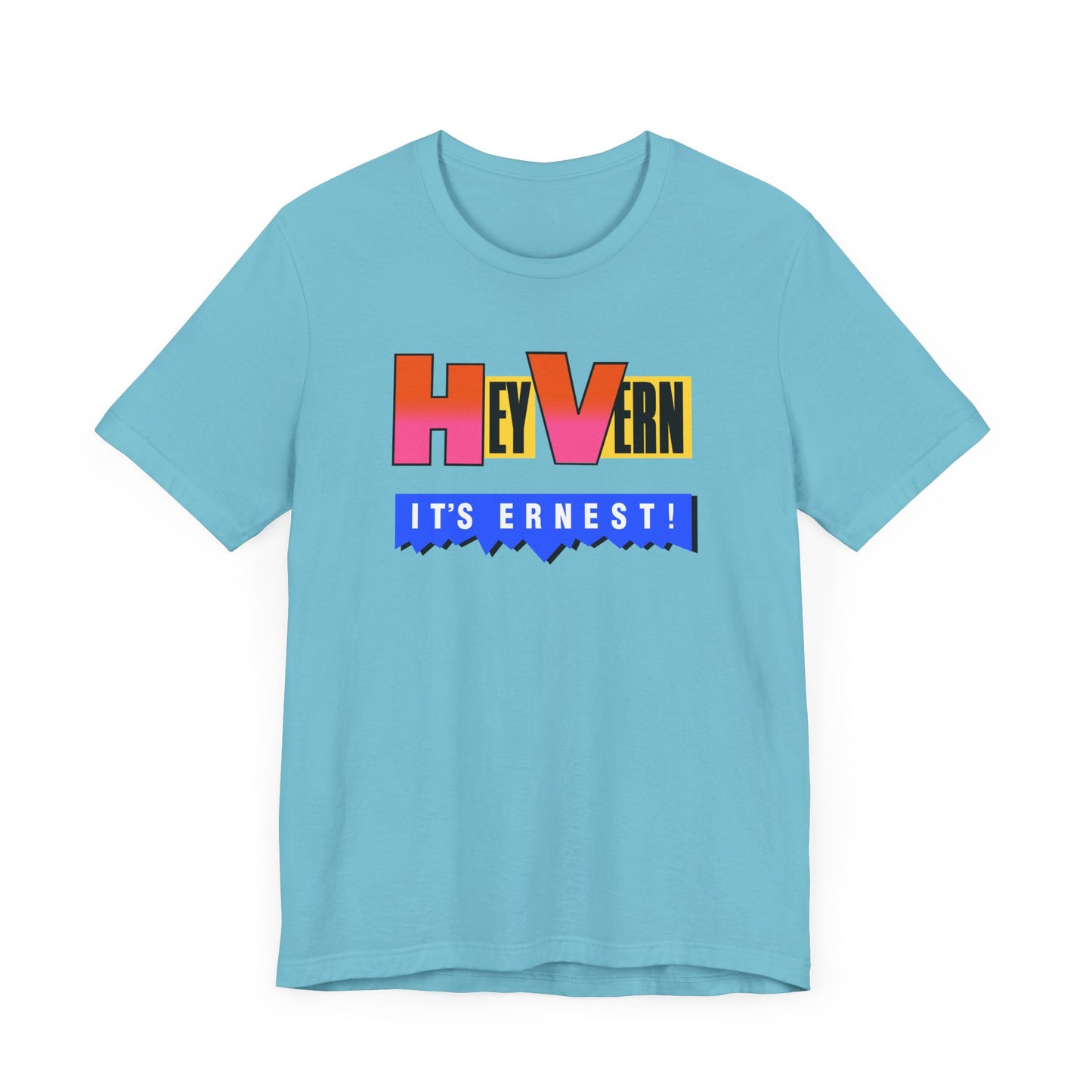 Hey Vern It’s Ernest Short Sleeve Tee Shirt - A Tribute to a Saturday Morning Classic