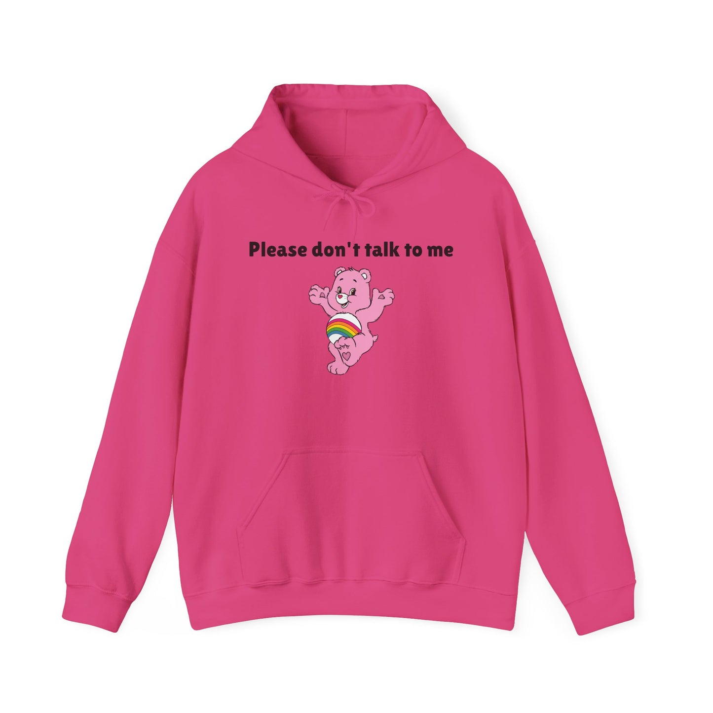 Please Don’t Talk to Me Hoodie Sweatshirt