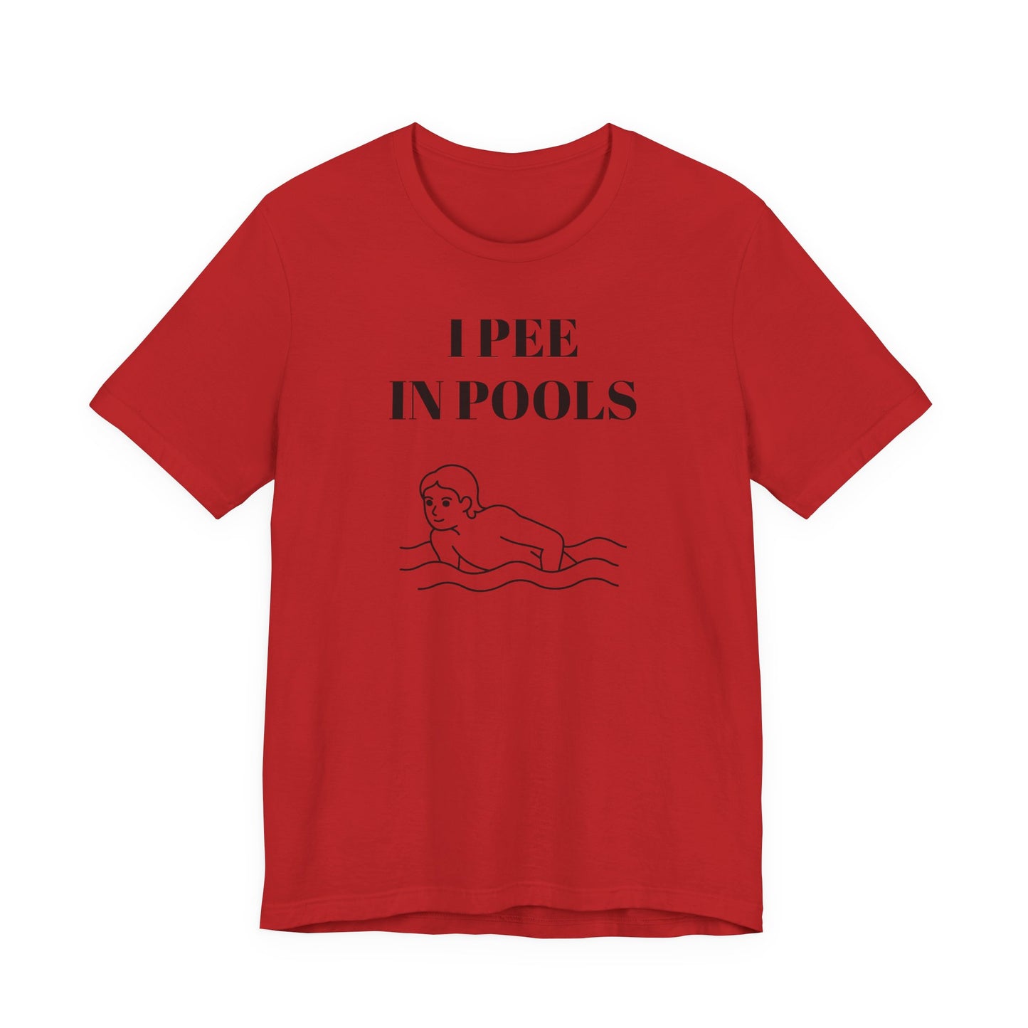I Pee in Pools T-Shirt