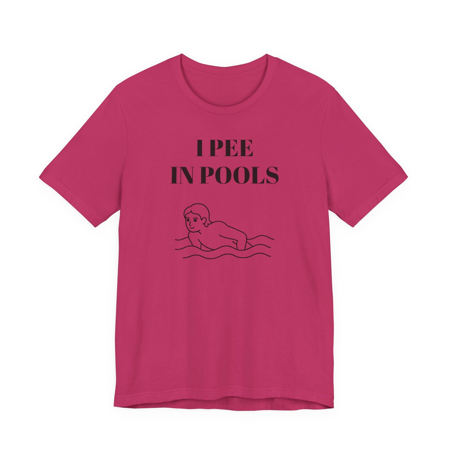 I Pee in Pools T-Shirt