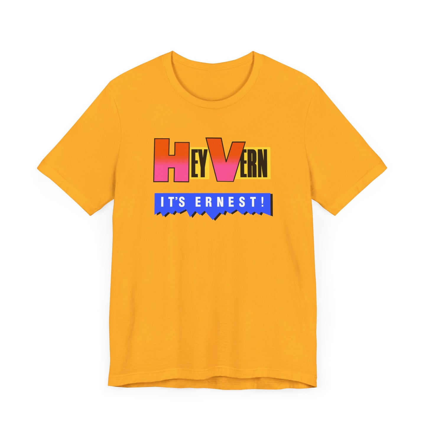 Hey Vern It’s Ernest Short Sleeve Tee Shirt - A Tribute to a Saturday Morning Classic