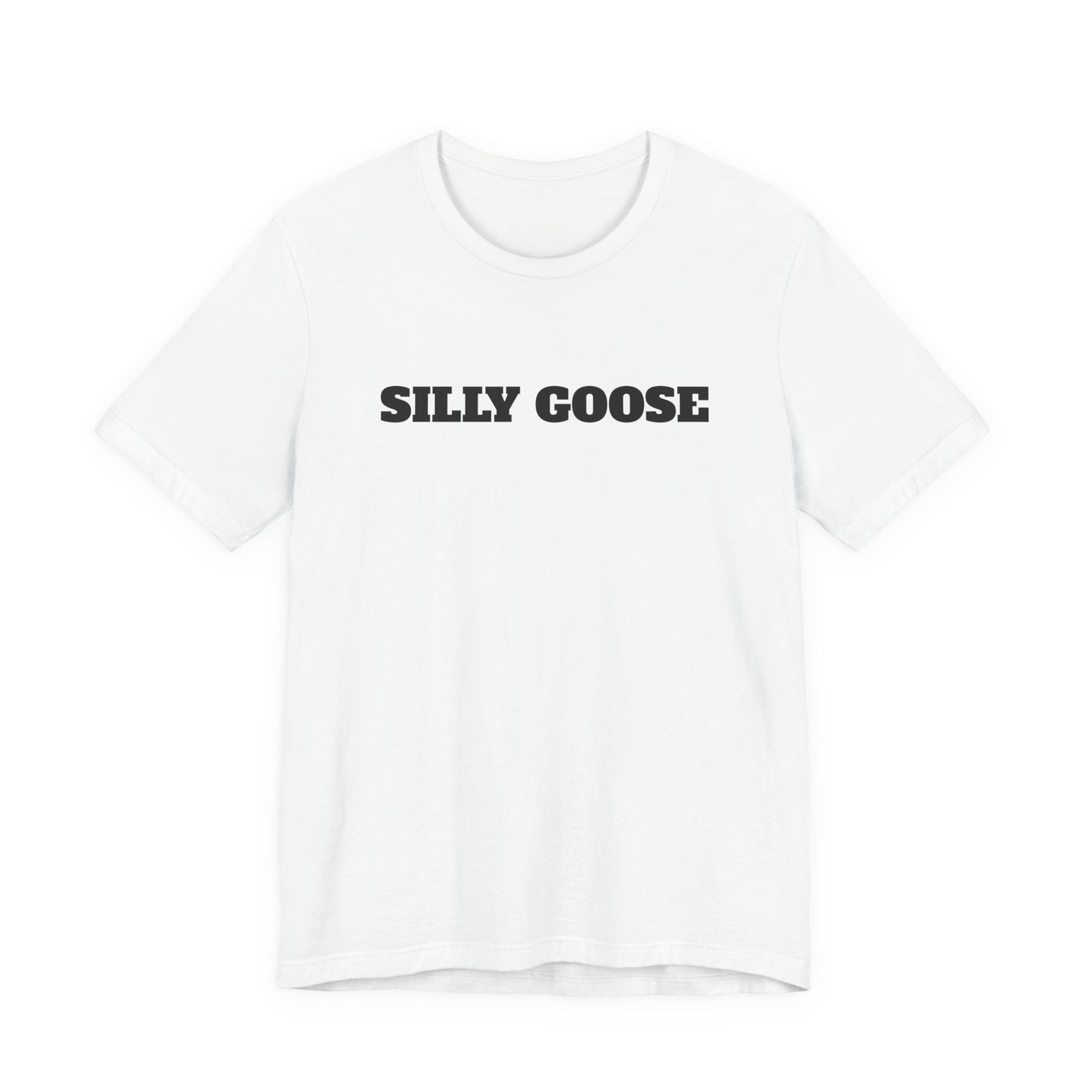 Silly Goose T-Shirt