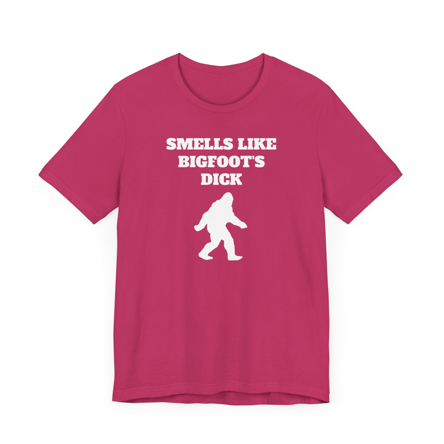 Smells Like Bigfoot’s Dick Short Sleeve Tee Shirt - A Hilarious Nod to Legendary Scents